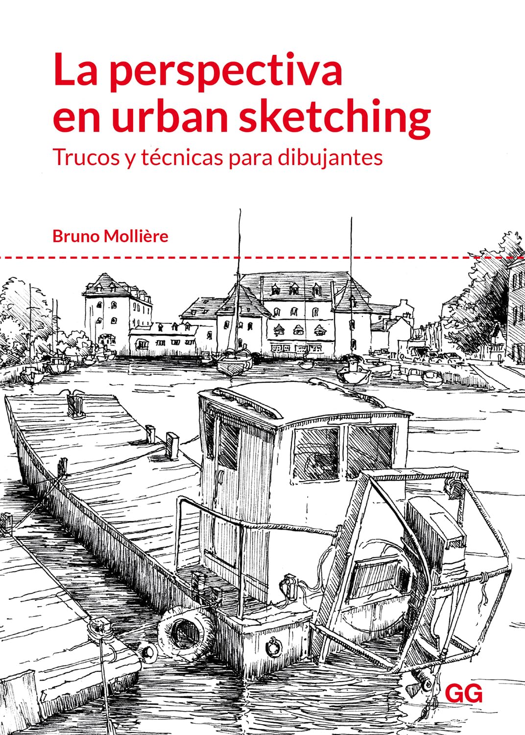 Libro: La perspectiva en urban sketching. Trucos y técnicas para dibujantes (ARQUITECTURA/PERSPECTIVAS)