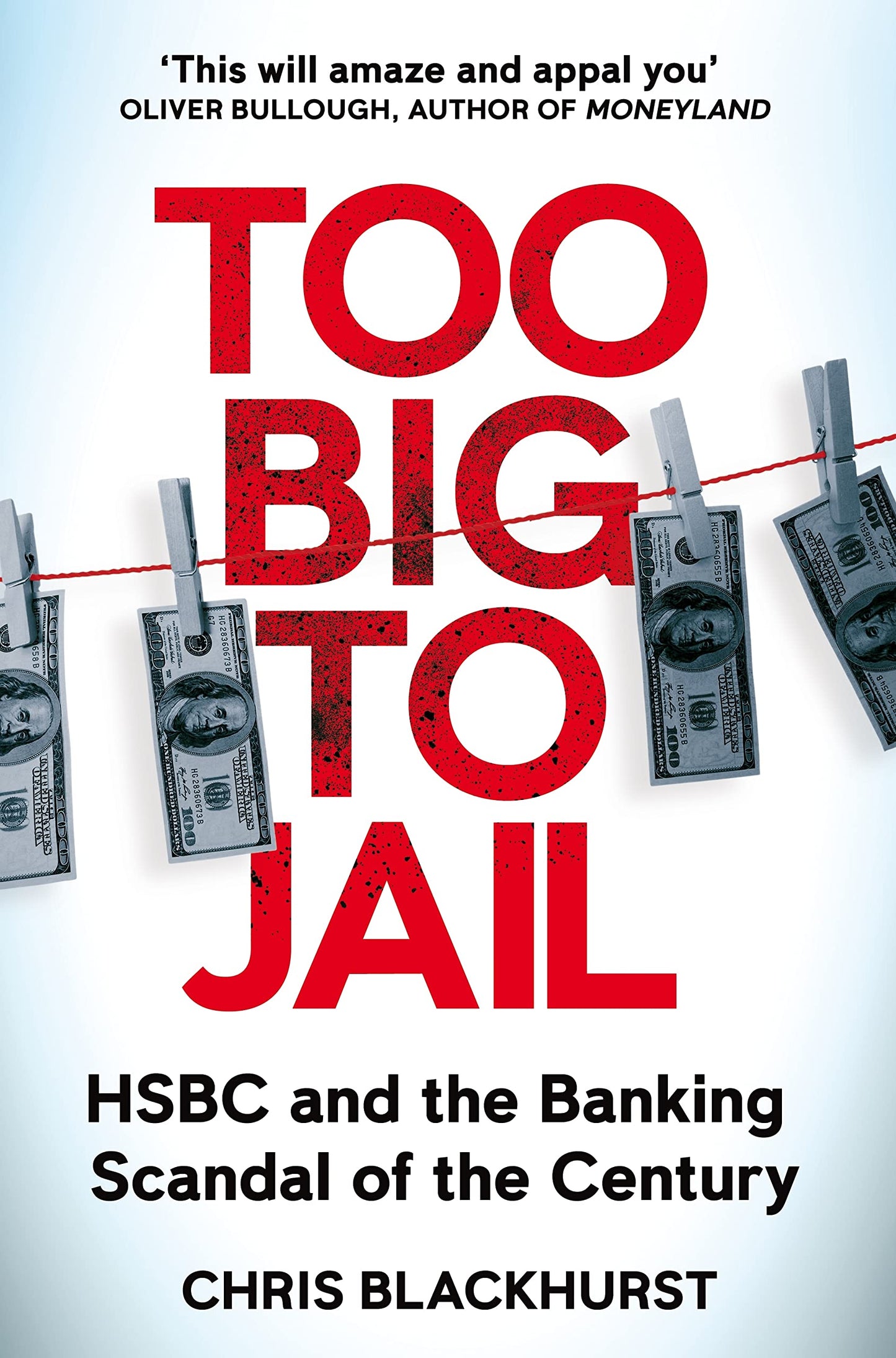 Libro: Too Big to Jail: Inside HSBC, the Mexican drug cartels and the greatest banking scandal of the century