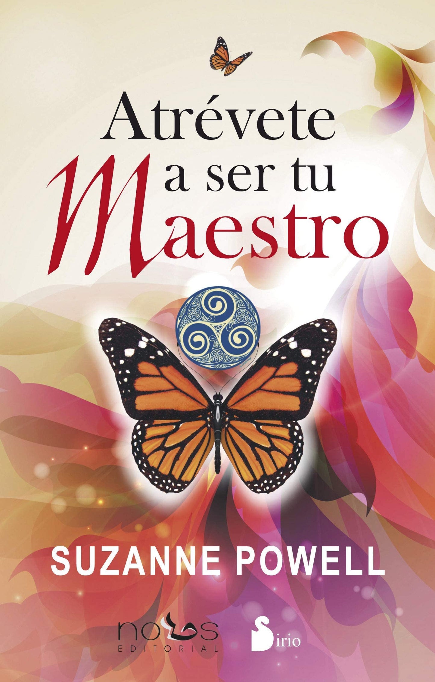 Libro: Atrévete a ser tu maestro (ESPIRITUALIDAD)