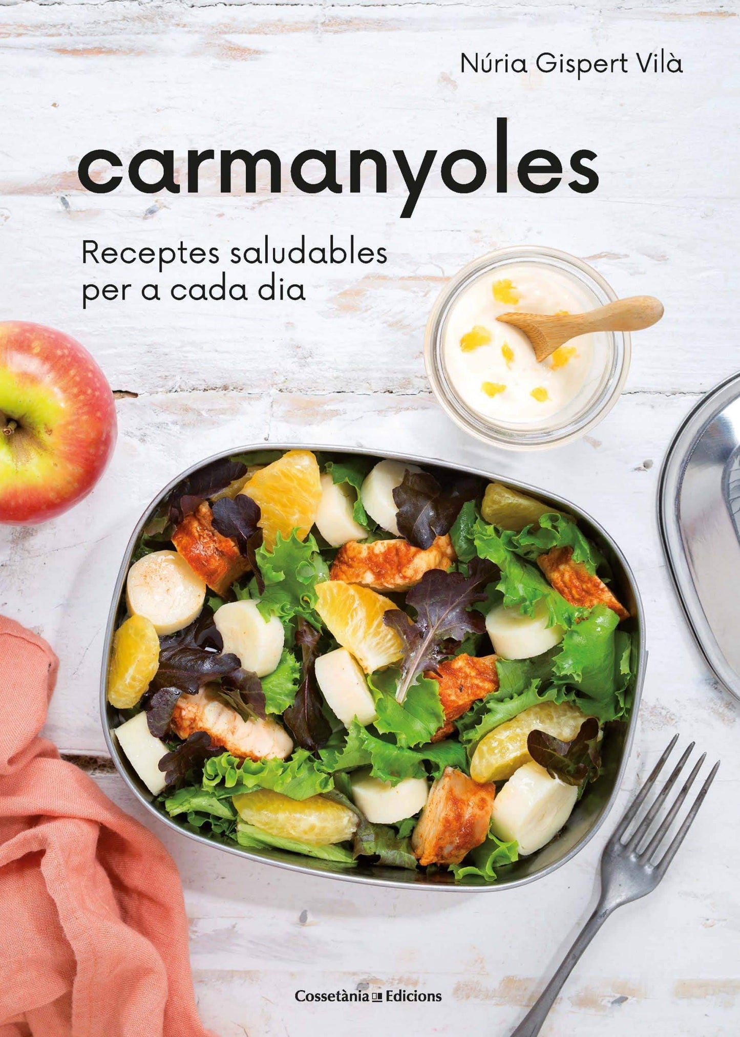Libro: Carmanyoles: Receptes saludables per a cada dia