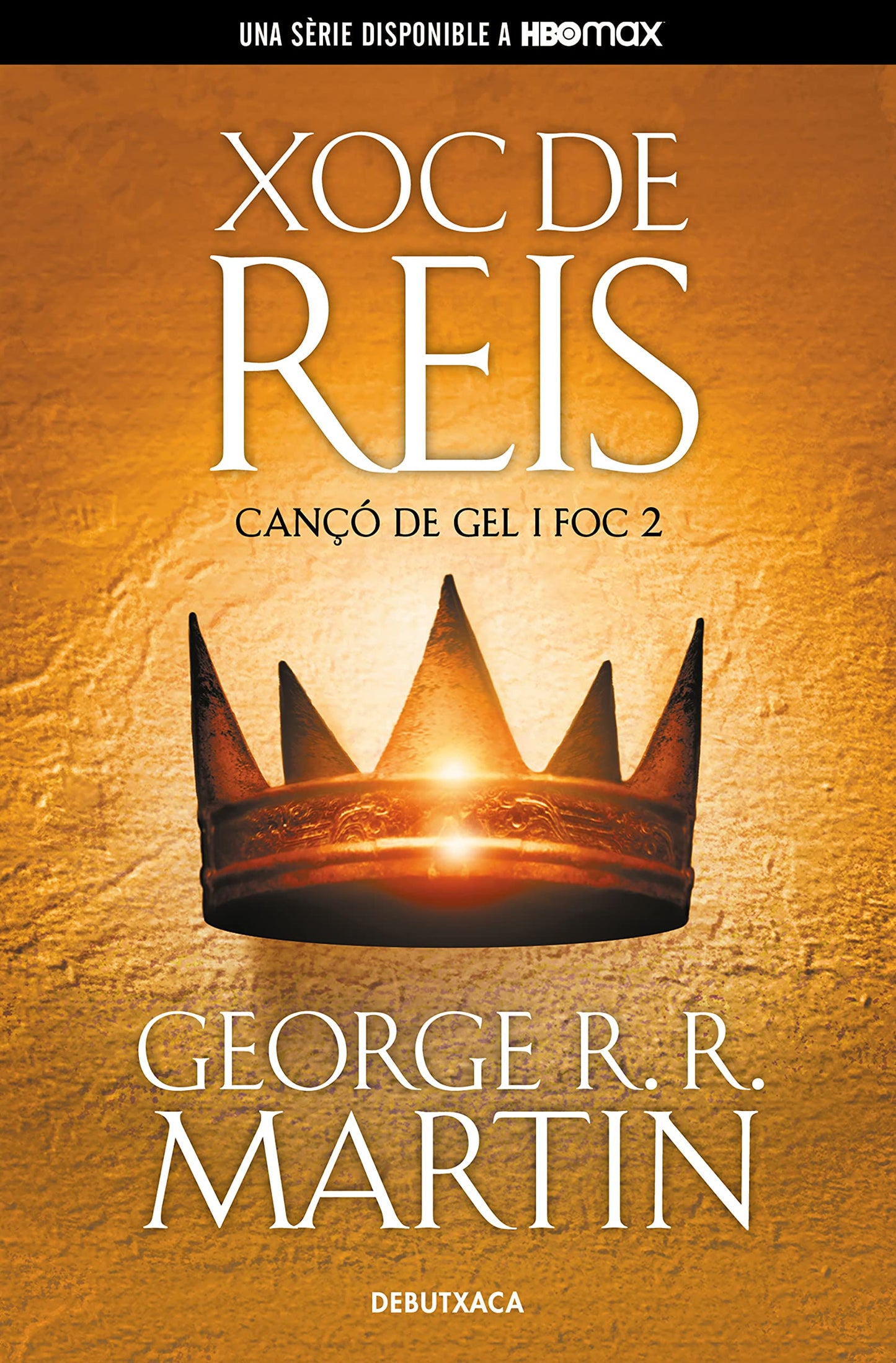 Libro: Xoc de Reis (Cançó de gel i foc 2) (Narrativa)