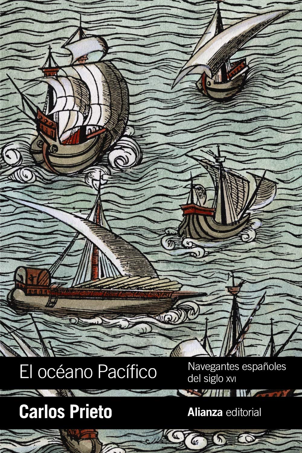 Libro: El océano Pacífico: Navegantes españoles del siglo XVI