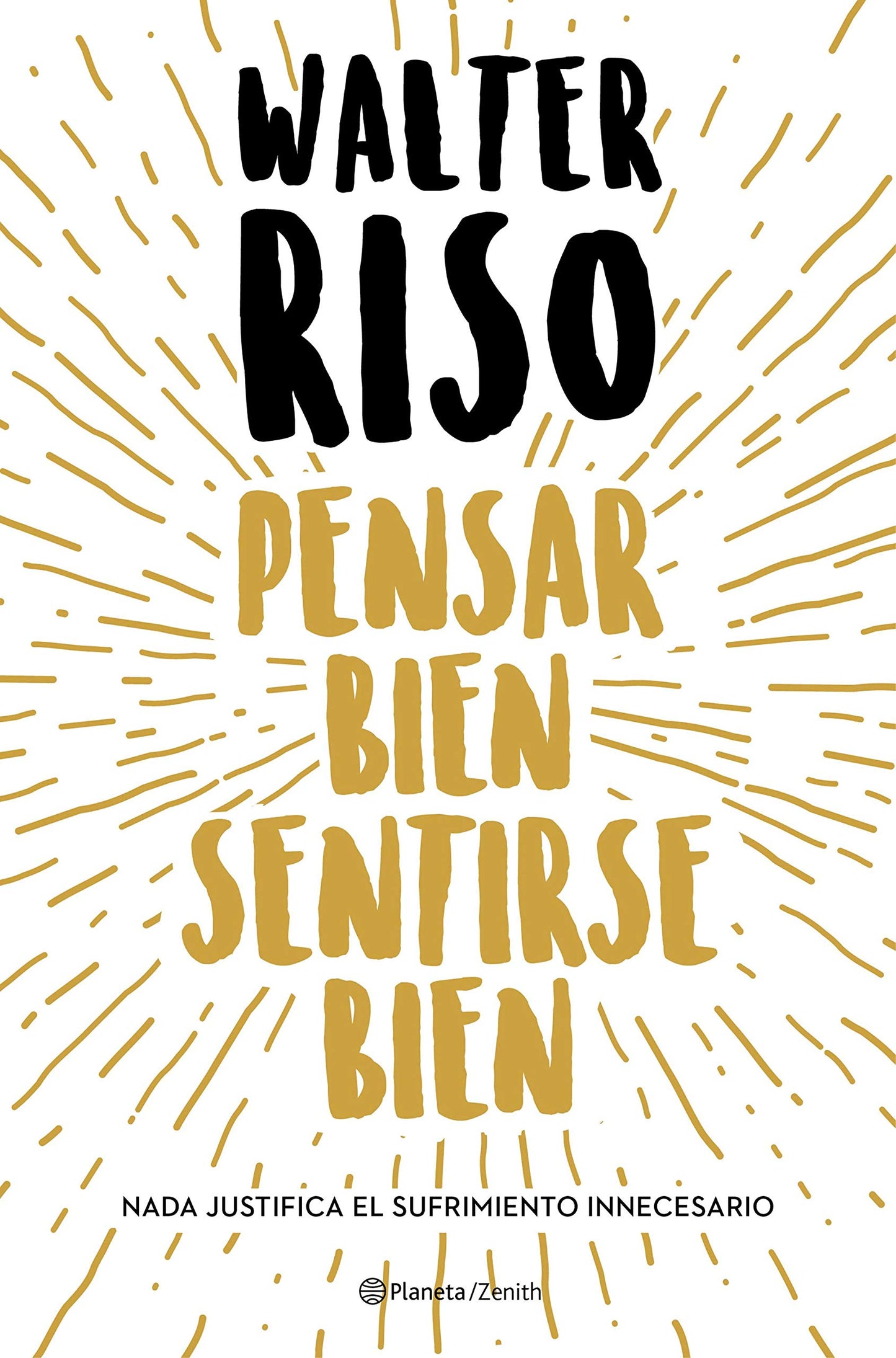 Libro: Pensar bien, sentirse bien (Biblioteca Walter Riso)
