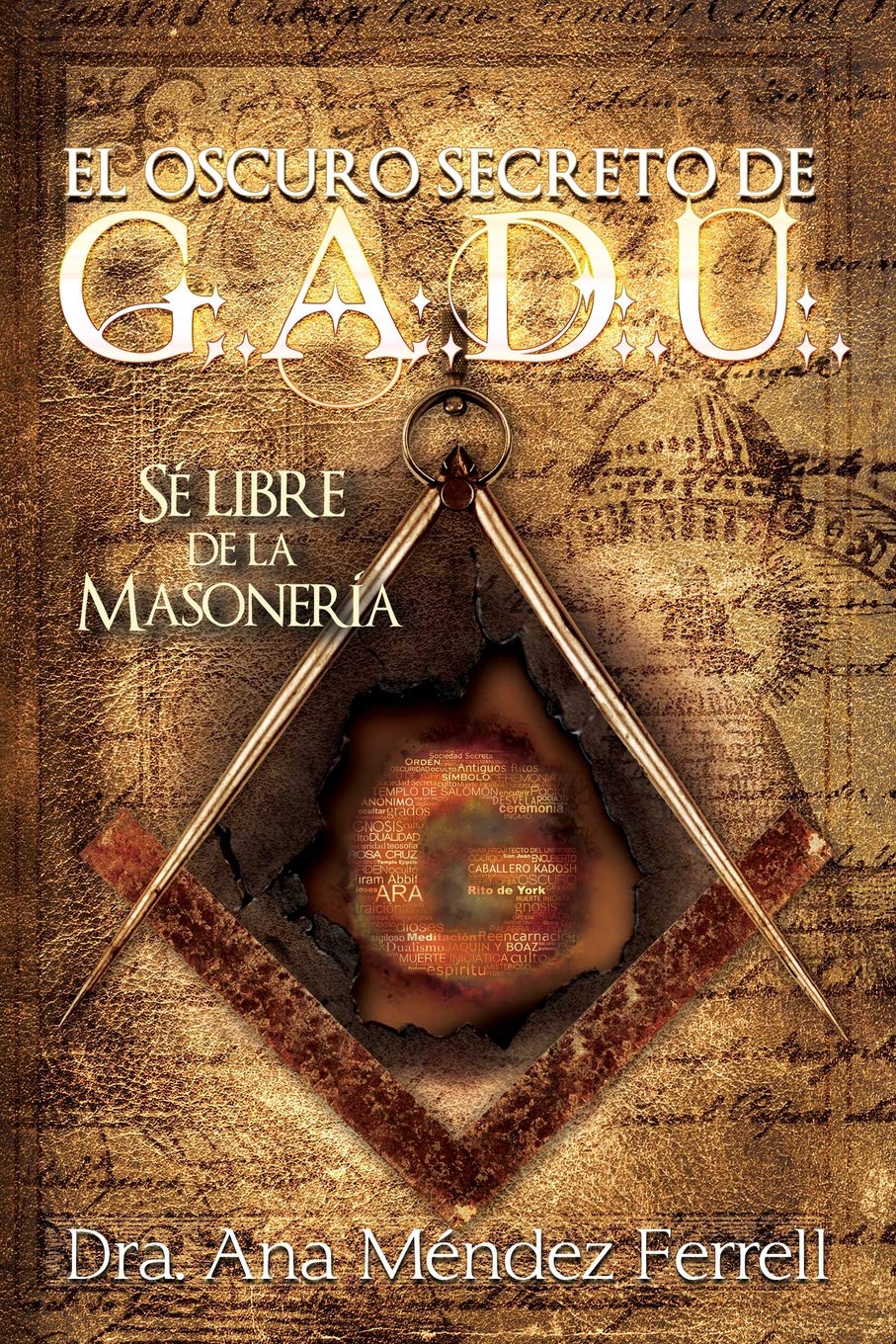 Libro: El Oscuro Secreto De G.A.D.U. (Spanish Edition)