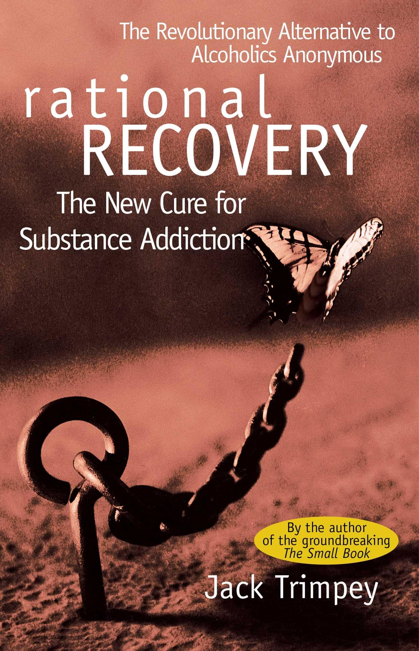 Libro: Rational Recovery: The New Cure for Substance Addiction