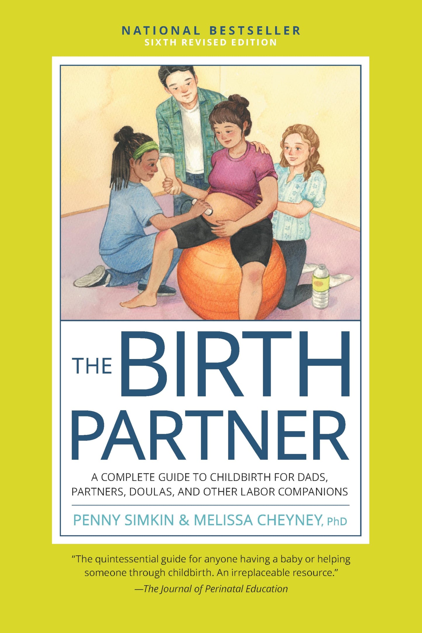 Libro: The Birth Partner, Sixth Revised Edition: A Complete Guide to Childbirth for Dads, Partners, Doulas, and Other Labor Companions