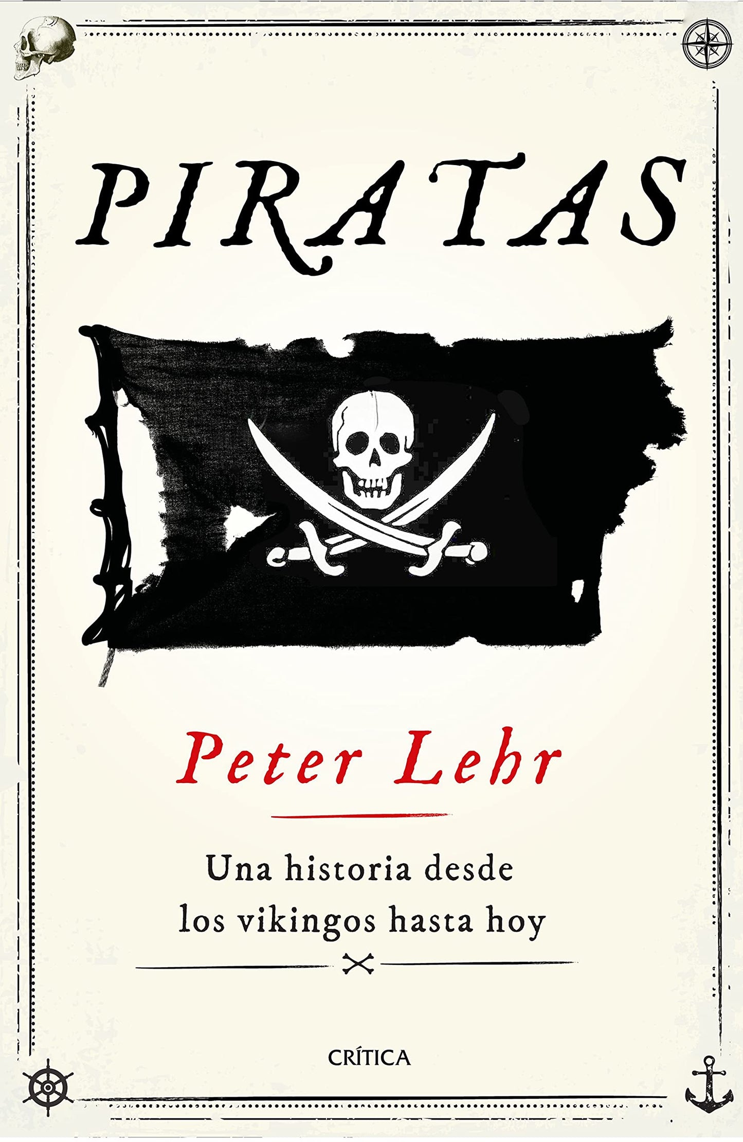 Libro: Piratas: Una historia desde los vikingos hasta hoy