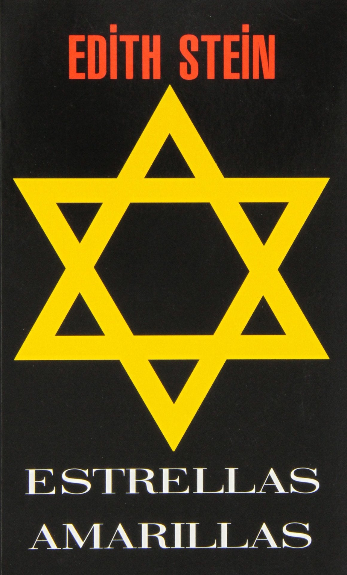 Libro: Estrellas amarillas: Autobiografía: infancia y juventud (EDITORIAL DE ESPIRITUALIDAD (EDE))