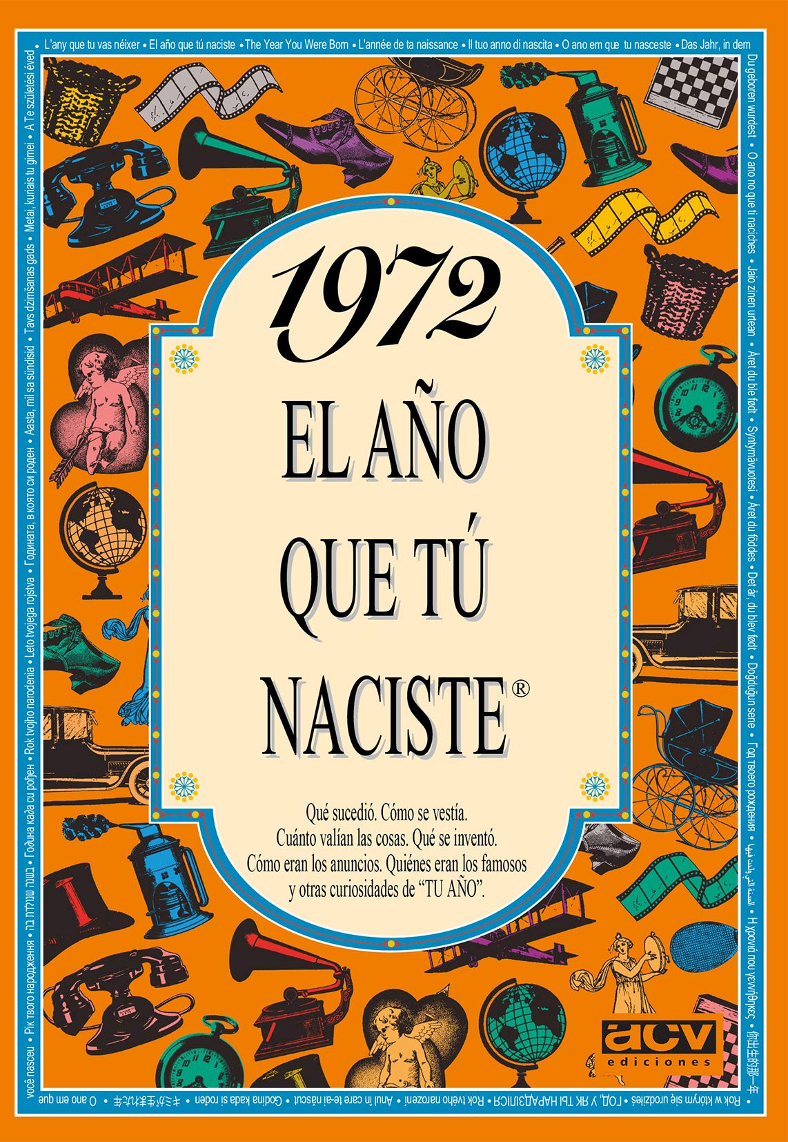 1972 EL AÑO QUE TÚ NACISTE - Regalo de cumpleaños ideal para quienes cumplen 54 años en 2026
