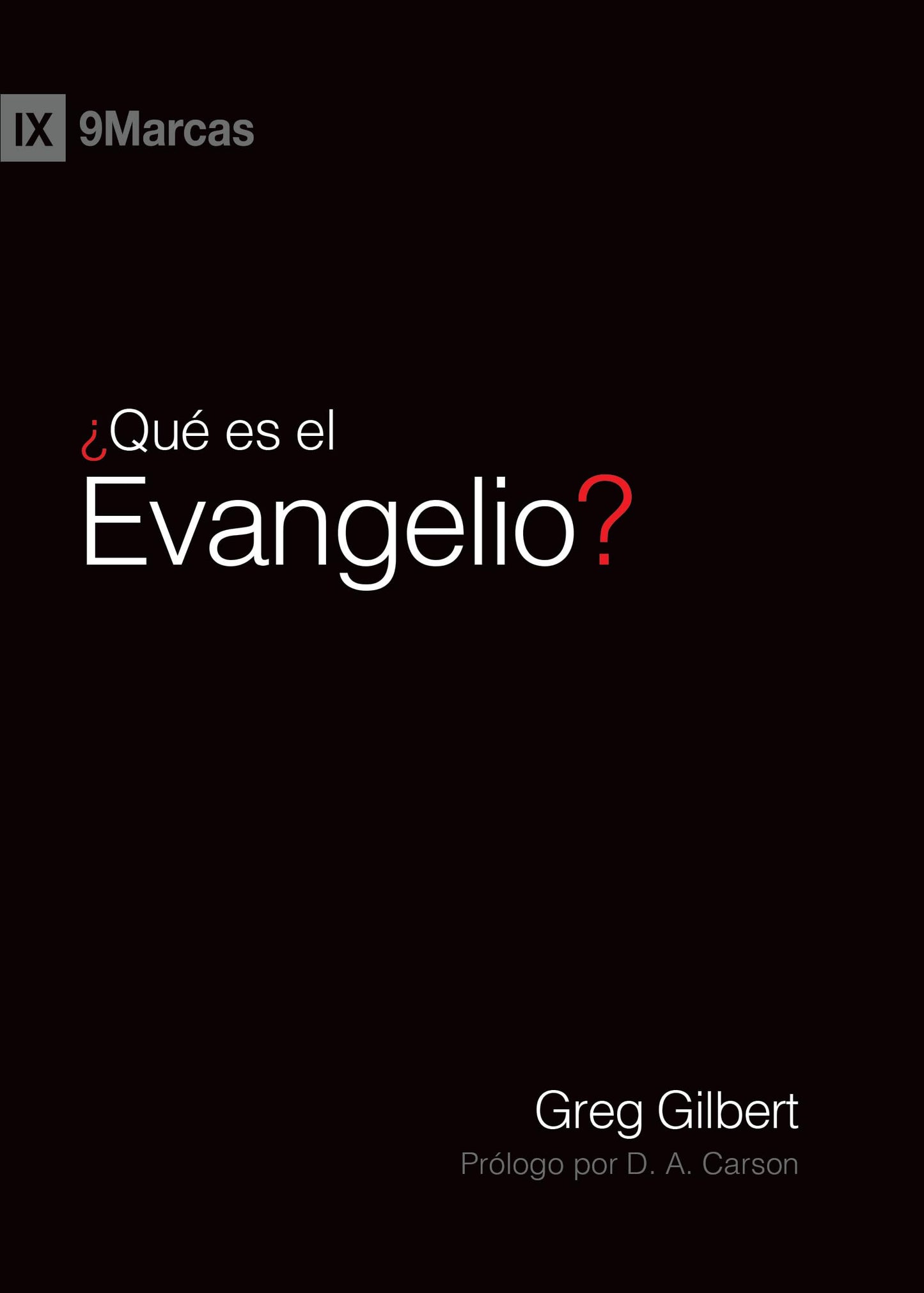 Libro: ¿Qué es el evangelio?