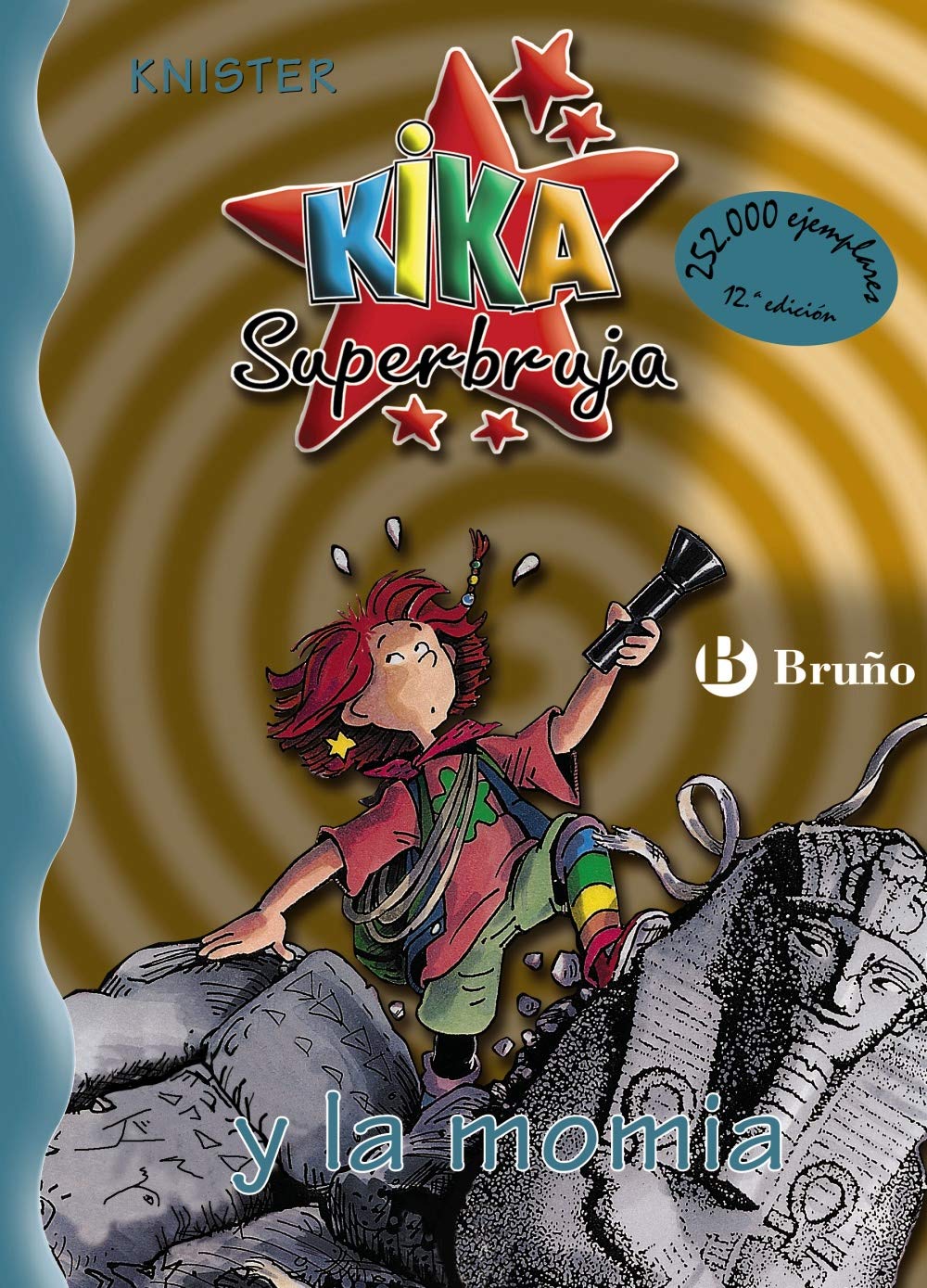 Libro: Kika Superbruja y la momia (Castellano - A PARTIR DE 8 AÑOS - PERSONAJES - Kika Superbruja)
