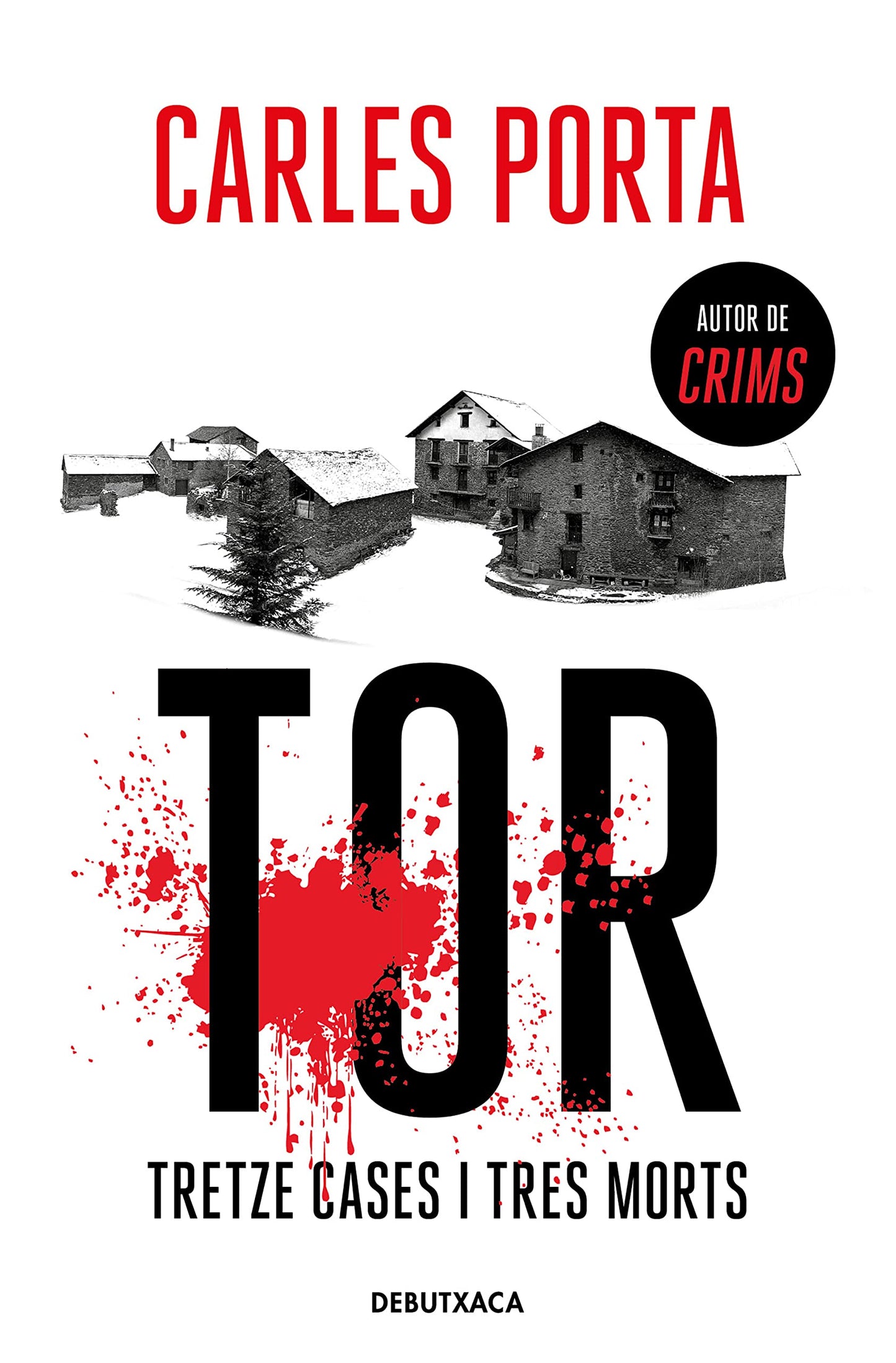 Libro: Tor. Tretze cases i tres morts (Narrativa Catalana)