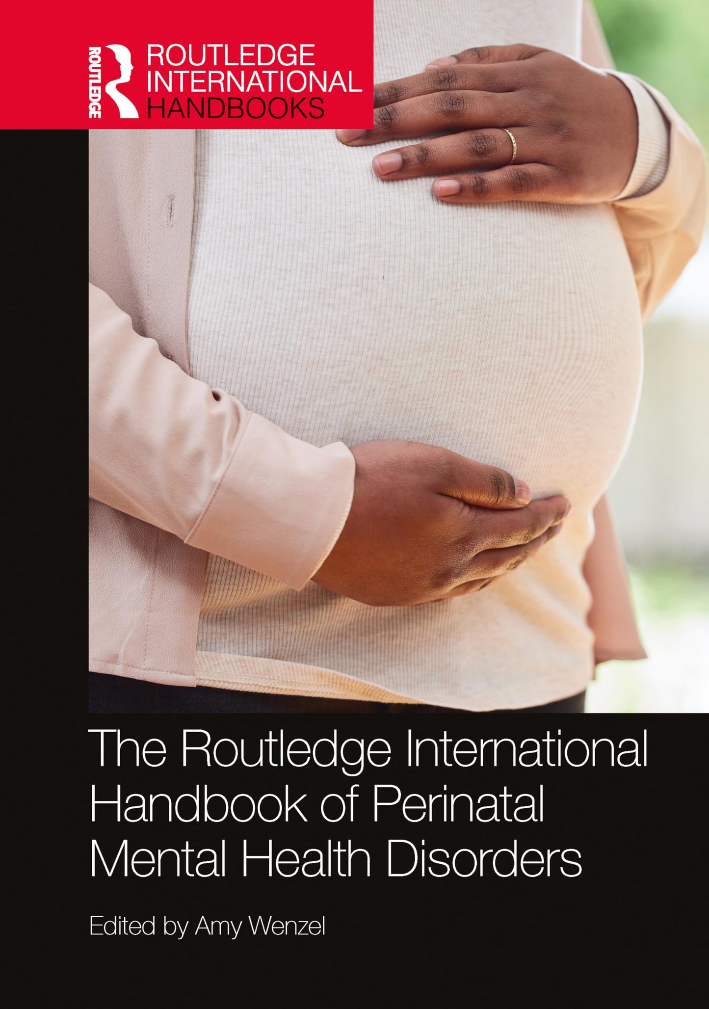 Libro: The Routledge International Handbook of Perinatal Mental Health Disorders