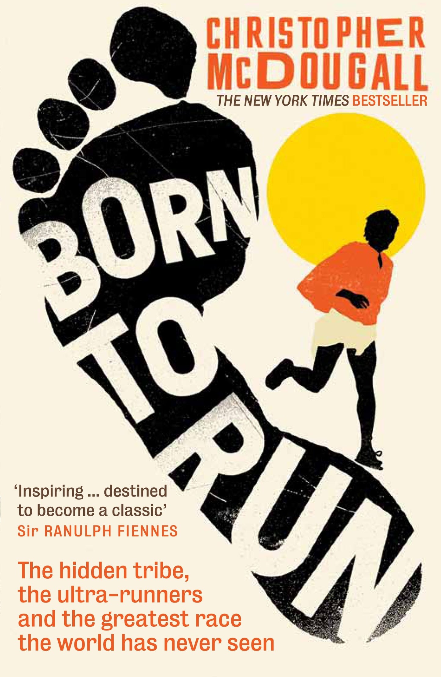 Libro: Born To Run: The hidden tribe, the ultra-runners, and the greatest race the world has never seen