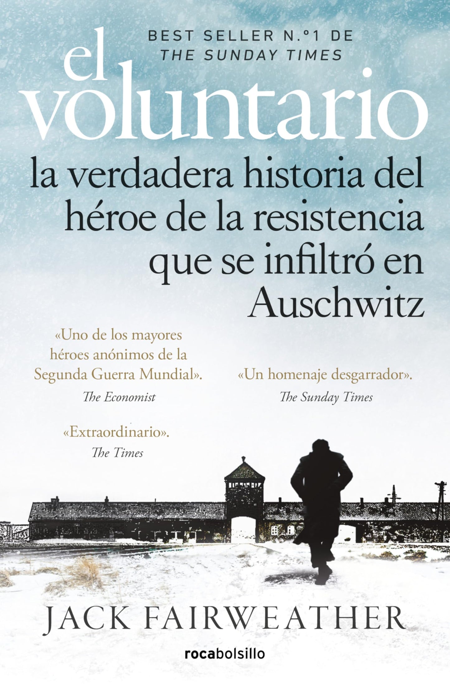 Libro: El voluntario: La verdadera historia del héroe de la resistencia que se infiltró en Auschwitz / The Volunteer (Spanish Edition)