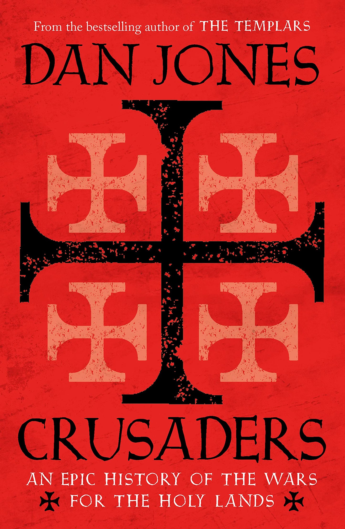 Libro: Crusaders: An Epic History of the Wars for the Holy Lands