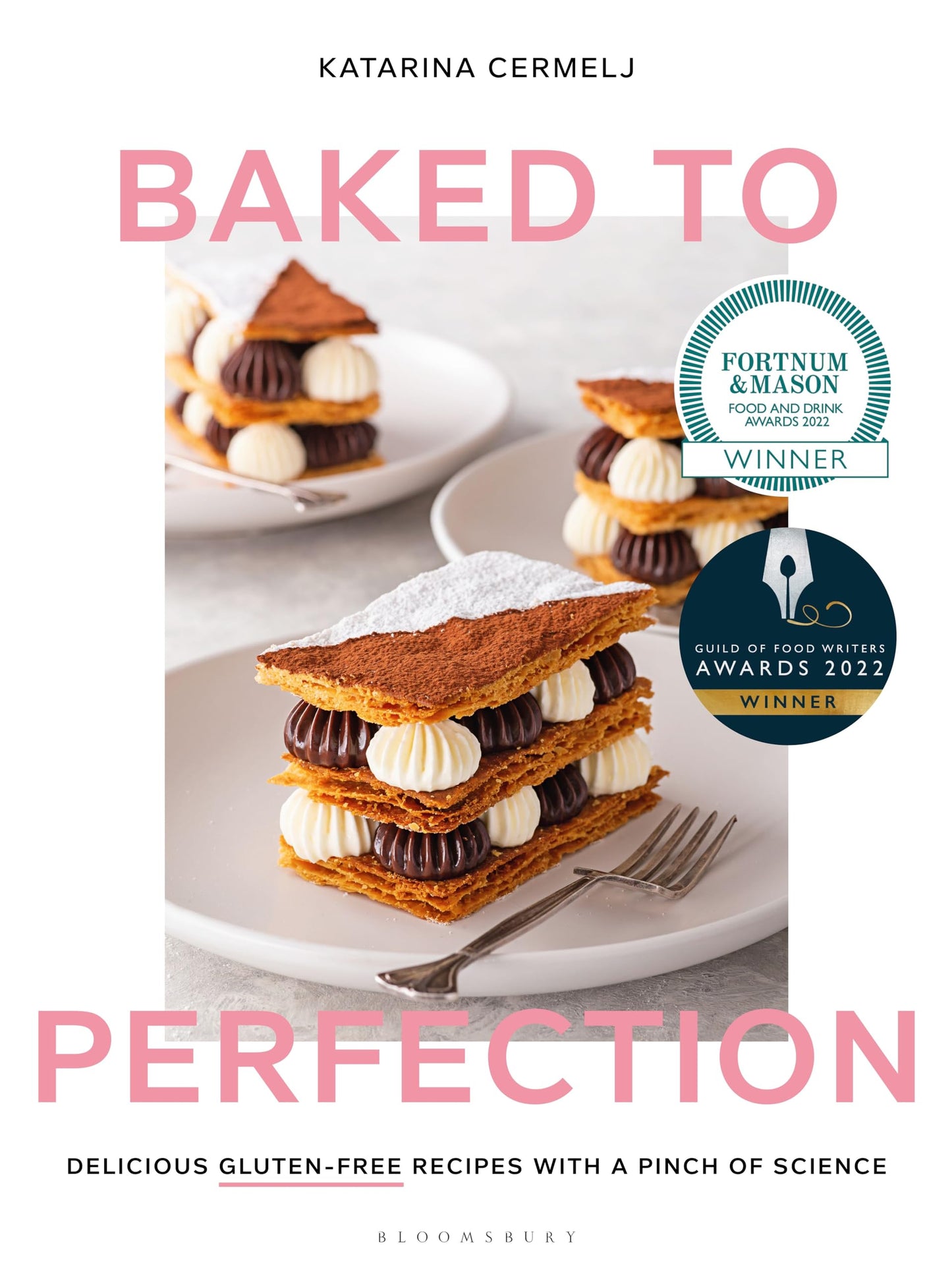 Libro: Baked to Perfection: Winner of the Fortnum & Mason Food and Drink Awards 2022