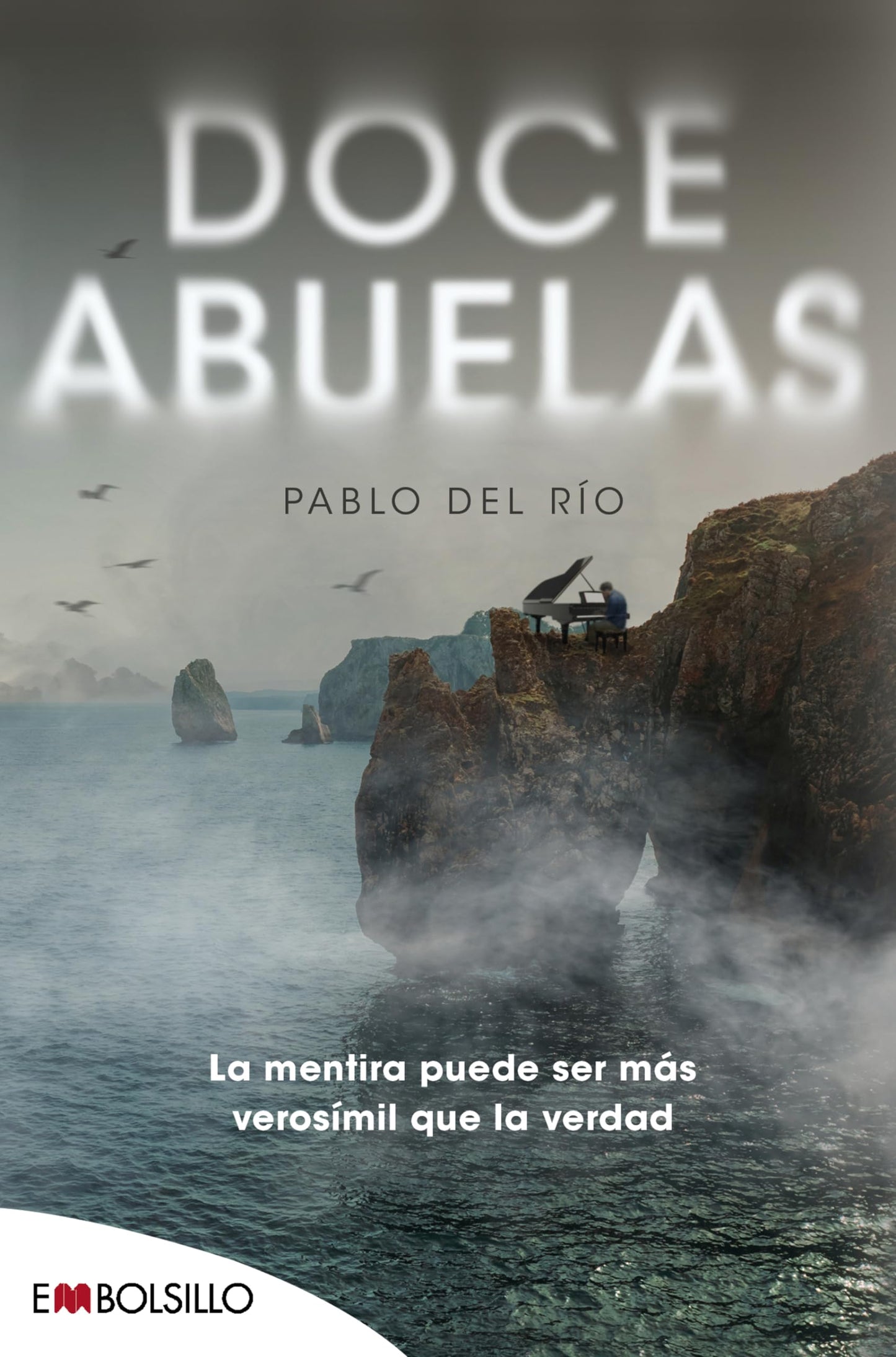Libro: Doce abuelas: La mentira puede ser más verosímil que la verdad (EMBOLSILLO)