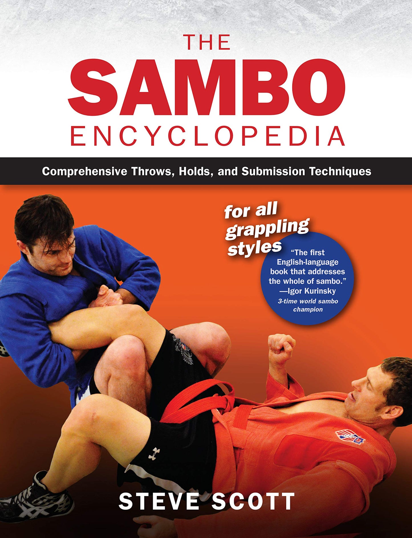 Libro: The Sambo Encyclopedia: Comprehensive Throws, Holds, and Submission Techniques For All Grappling Styles