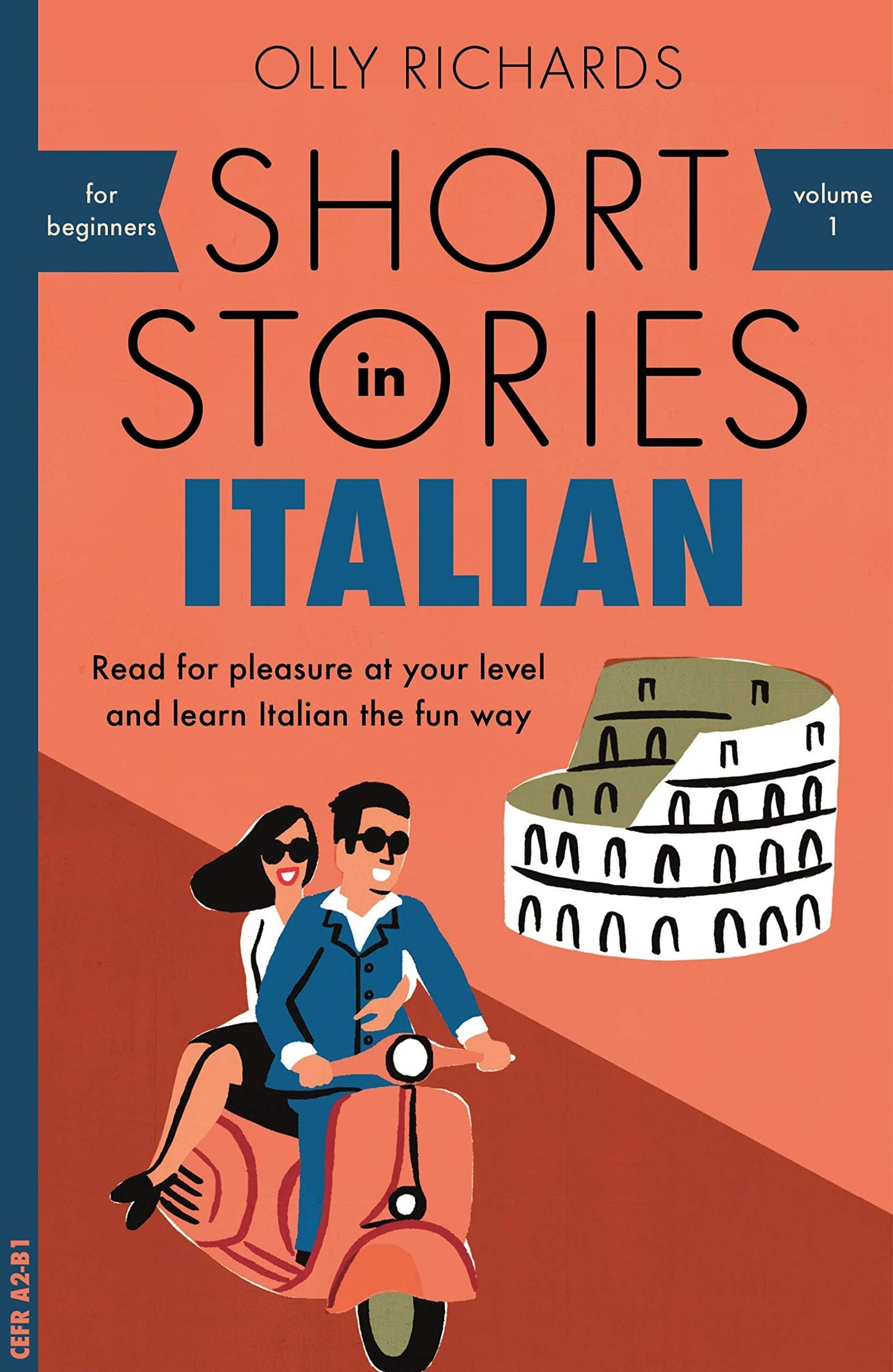 Libro: Short Stories in Italian for Beginners: Read for pleasure at your level, expand your vocabulary and learn Italian the fun way! (Readers)