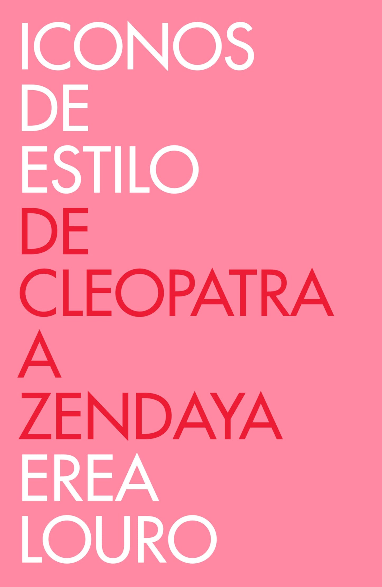 Iconos de estilo: De Cleopatra a Zendaya (Obras diversas)