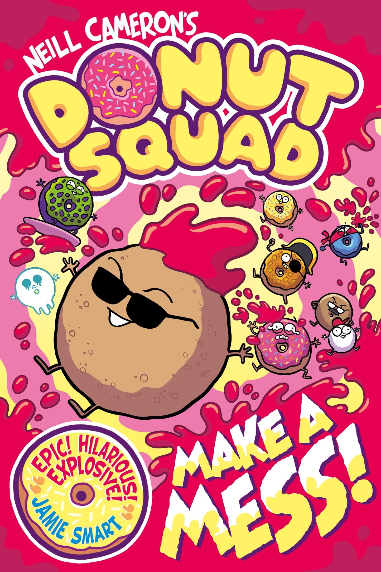 Libro: Donut Squad: Make a Mess! (a Phoenix Comic Book): the latest addition to this bestselling series!
