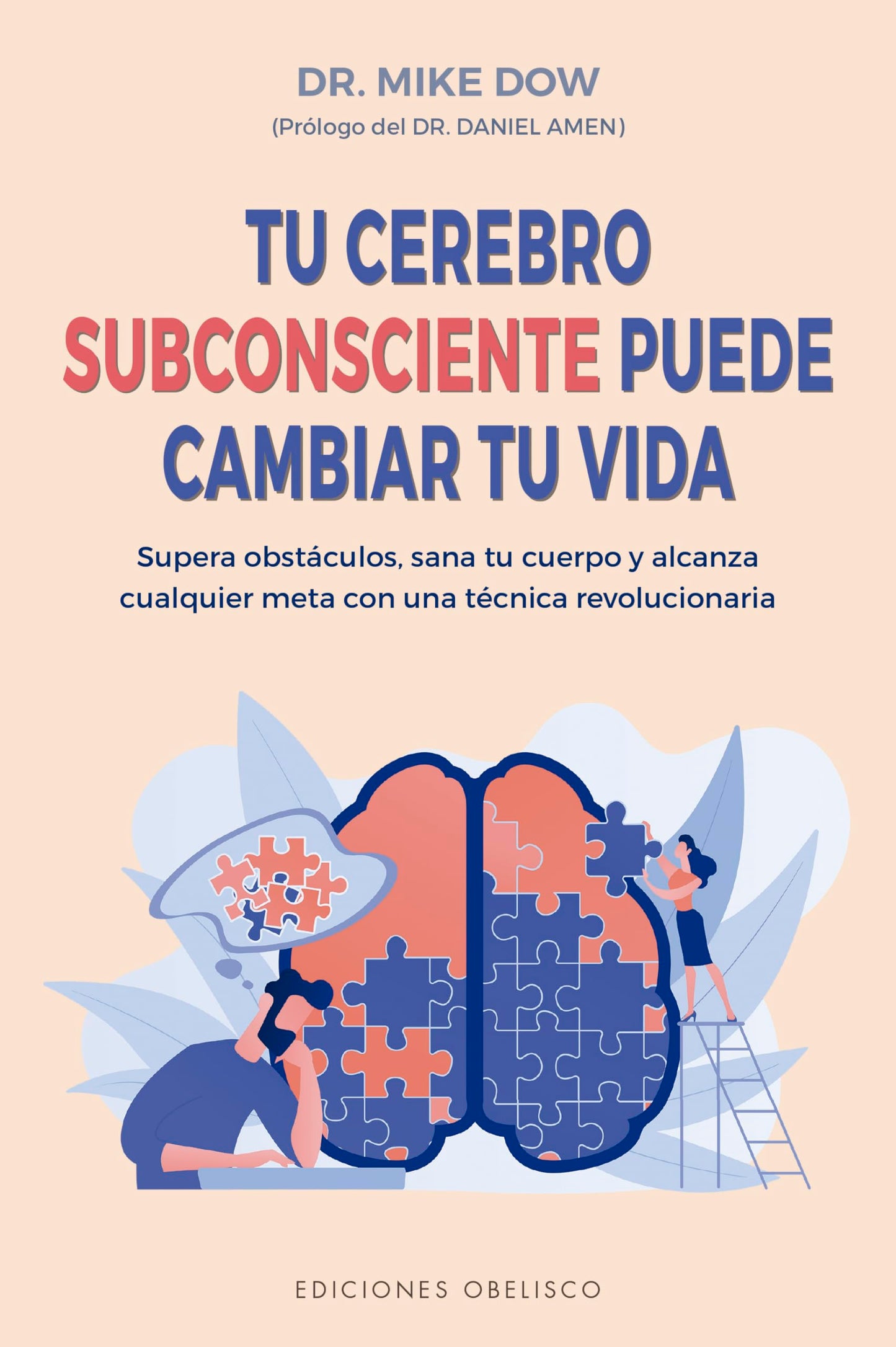 Libro: Tu Cerebro Subconsciente puede cambiar tu Vida (Psicología)