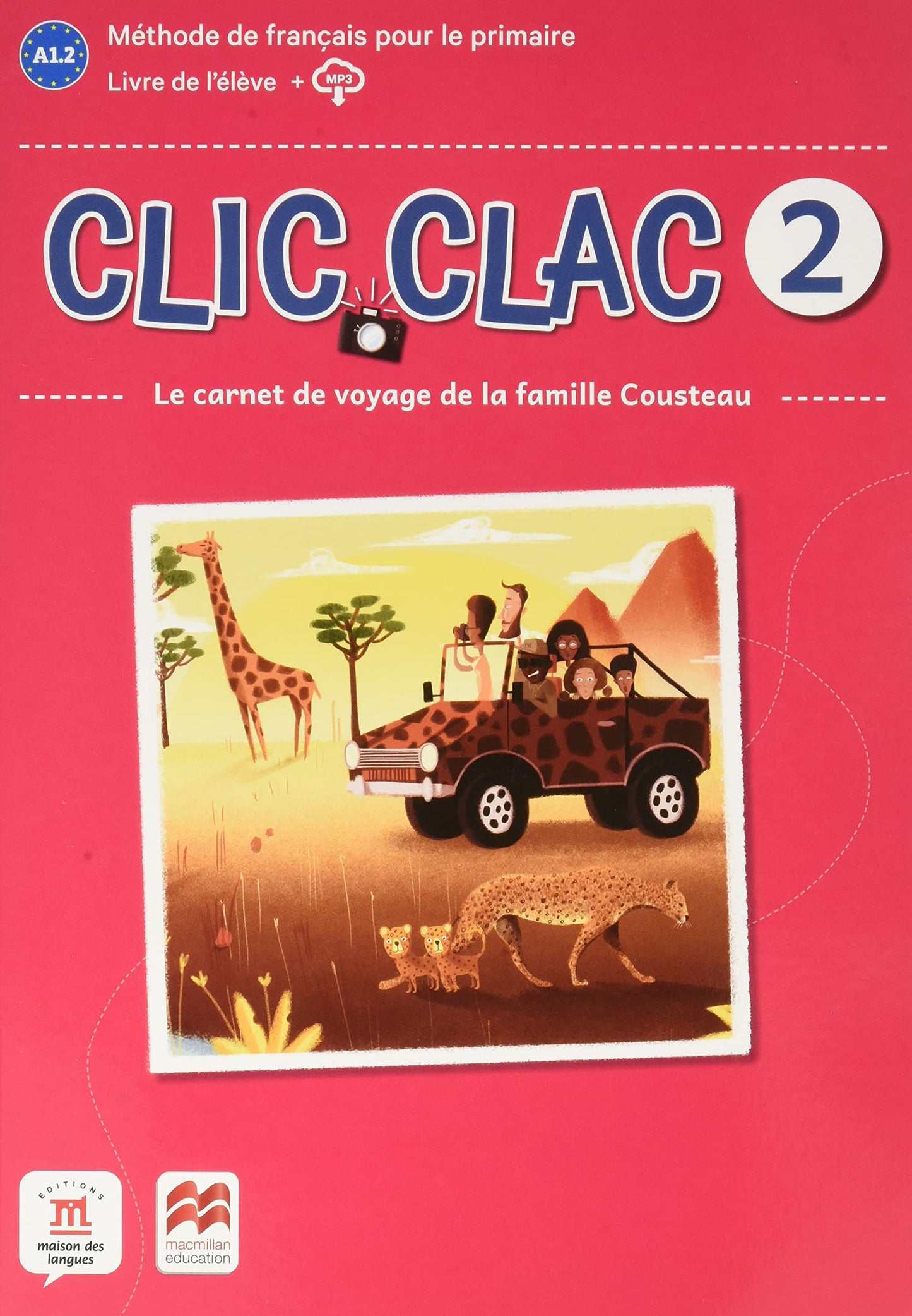 Libro: Clic Clac 2 Éd. Macmillan Livre de l'élève