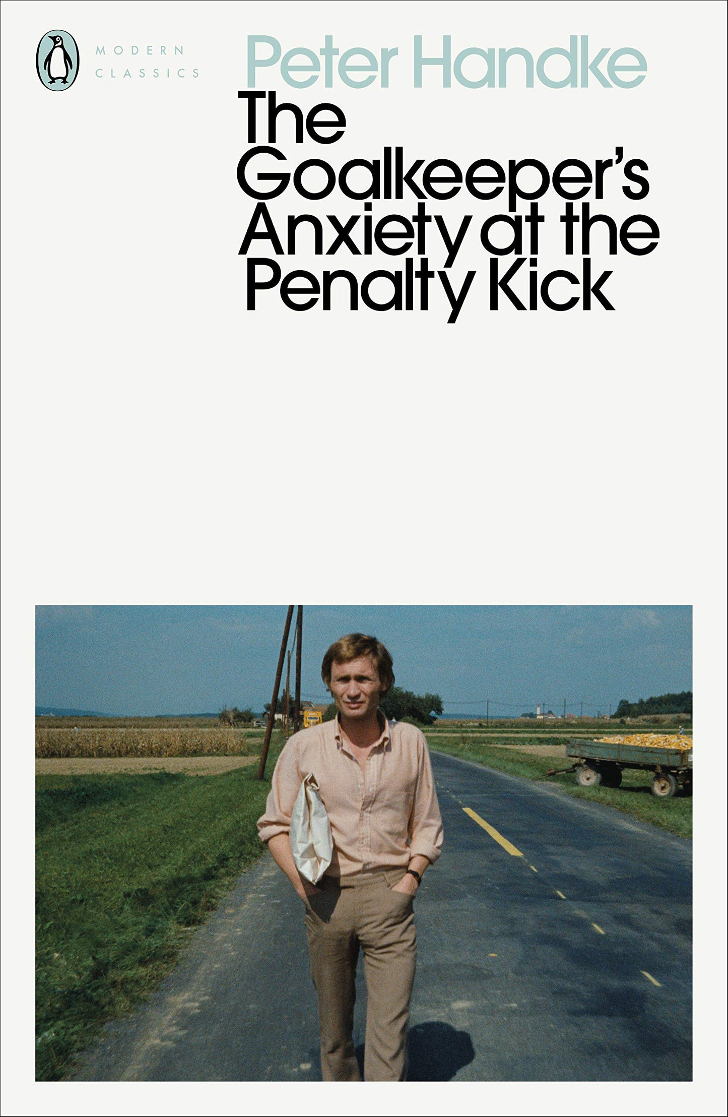 Libro: The Goalkeeper's Anxiety at the Penalty Kick: Peter Handke (Penguin Modern Classics)