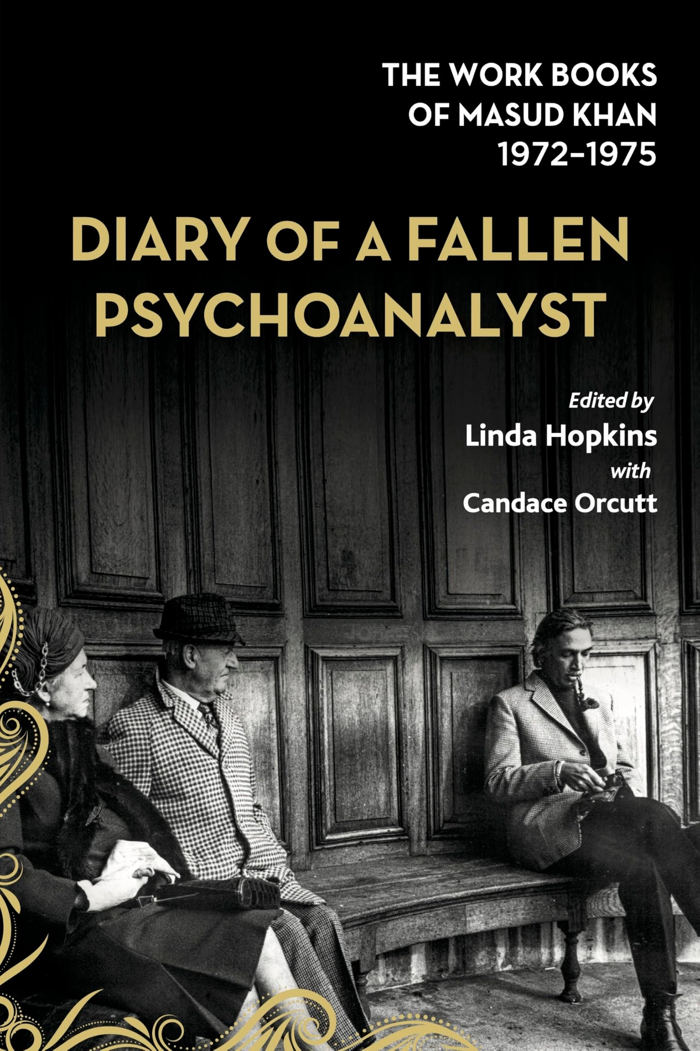 Libro: Diary of a Fallen Psychoanalyst: The Work Books of Masud Khan 1972-1975