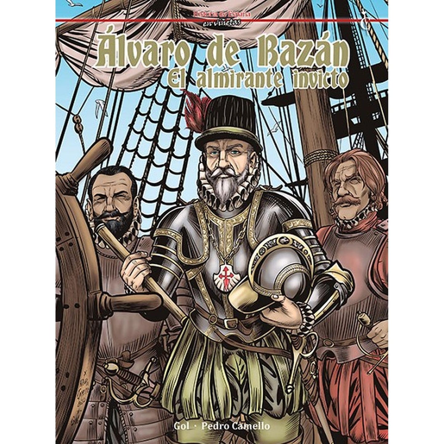 Libro: Álvaro de Bazán: El almirante invicto