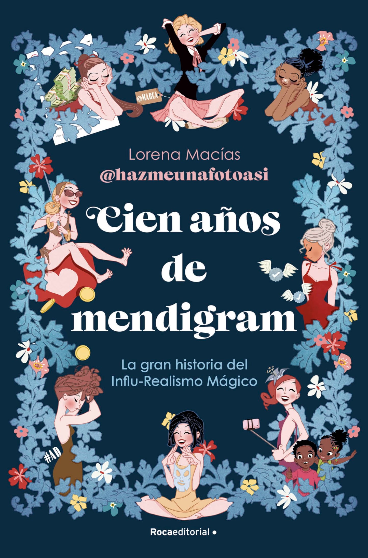 Libro: Cien años de mendigram: La gran historia del Influ-Realismo mágico (No ficción)