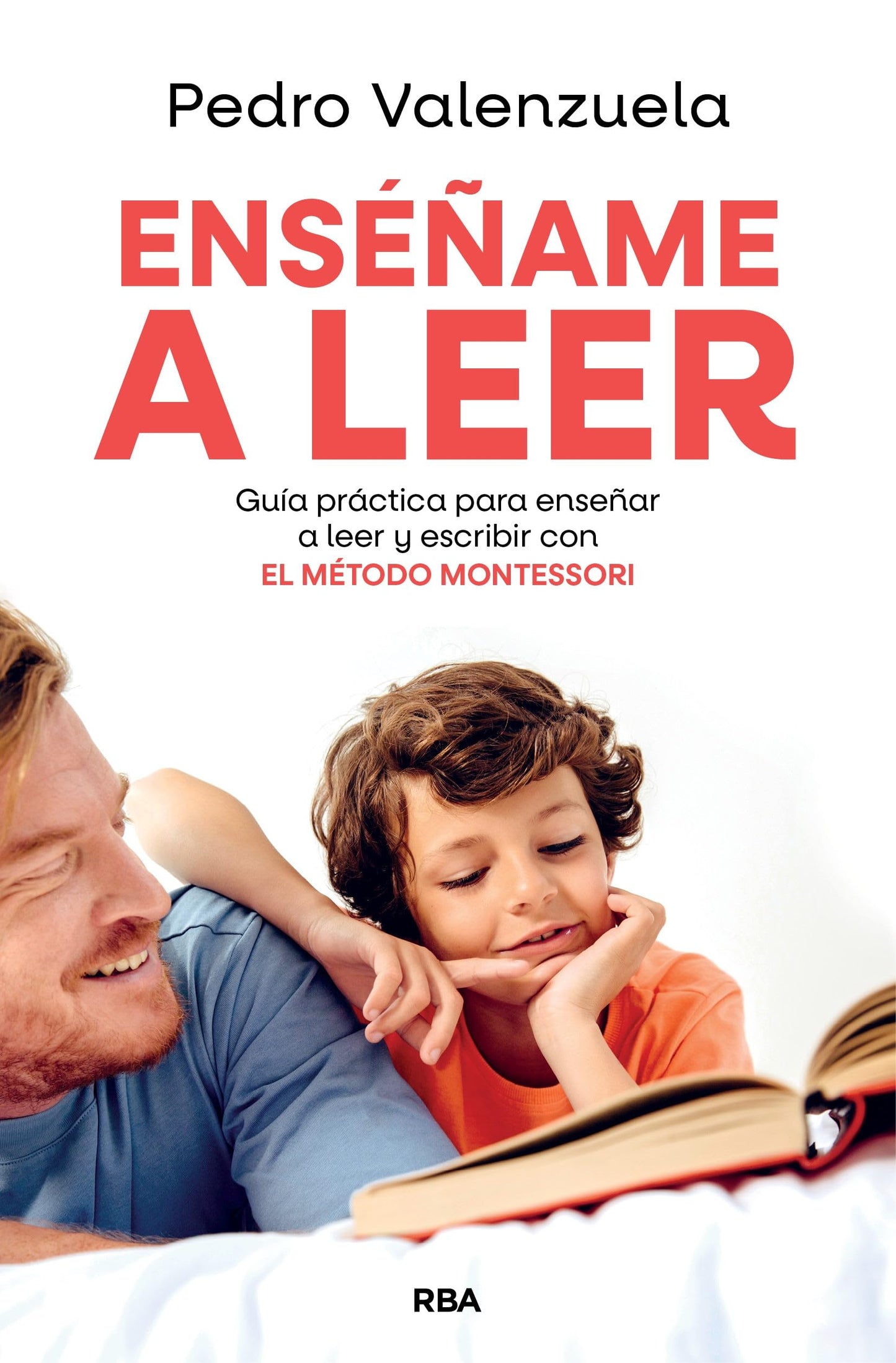 Libro: Enséñame a leer: Guía práctica para enseñar a leer y escribir con el Método Montessori (Divulgación)