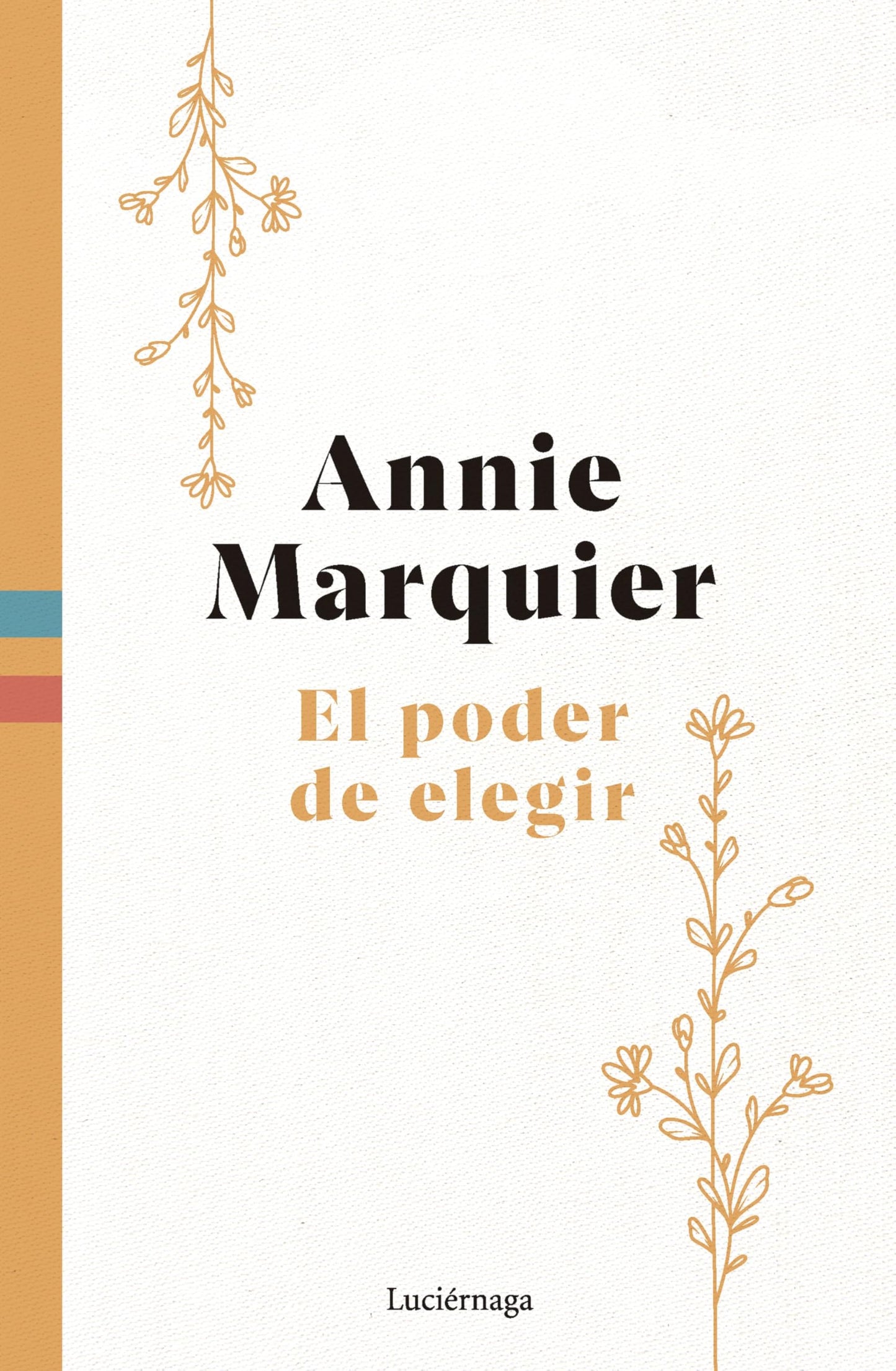 Libro: El poder de elegir (PREVENIR Y SANAR)