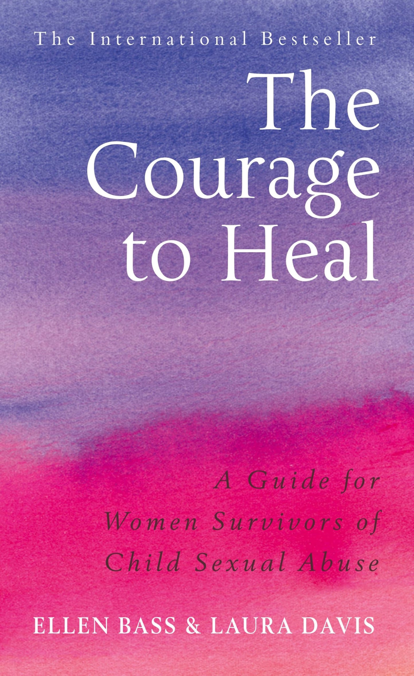 Libro: The Courage to Heal: A Guide for Women Survivors of Child Sexual Abuse