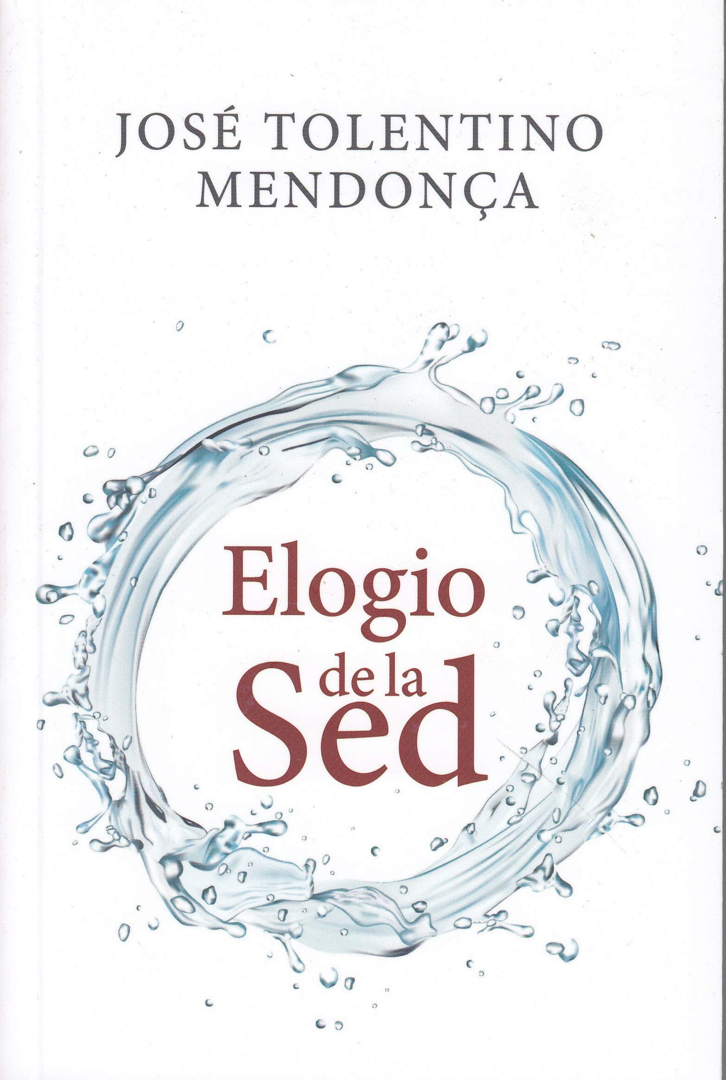 Libro: Elogio De La Sed: 391 (El Pozo de Siquén)