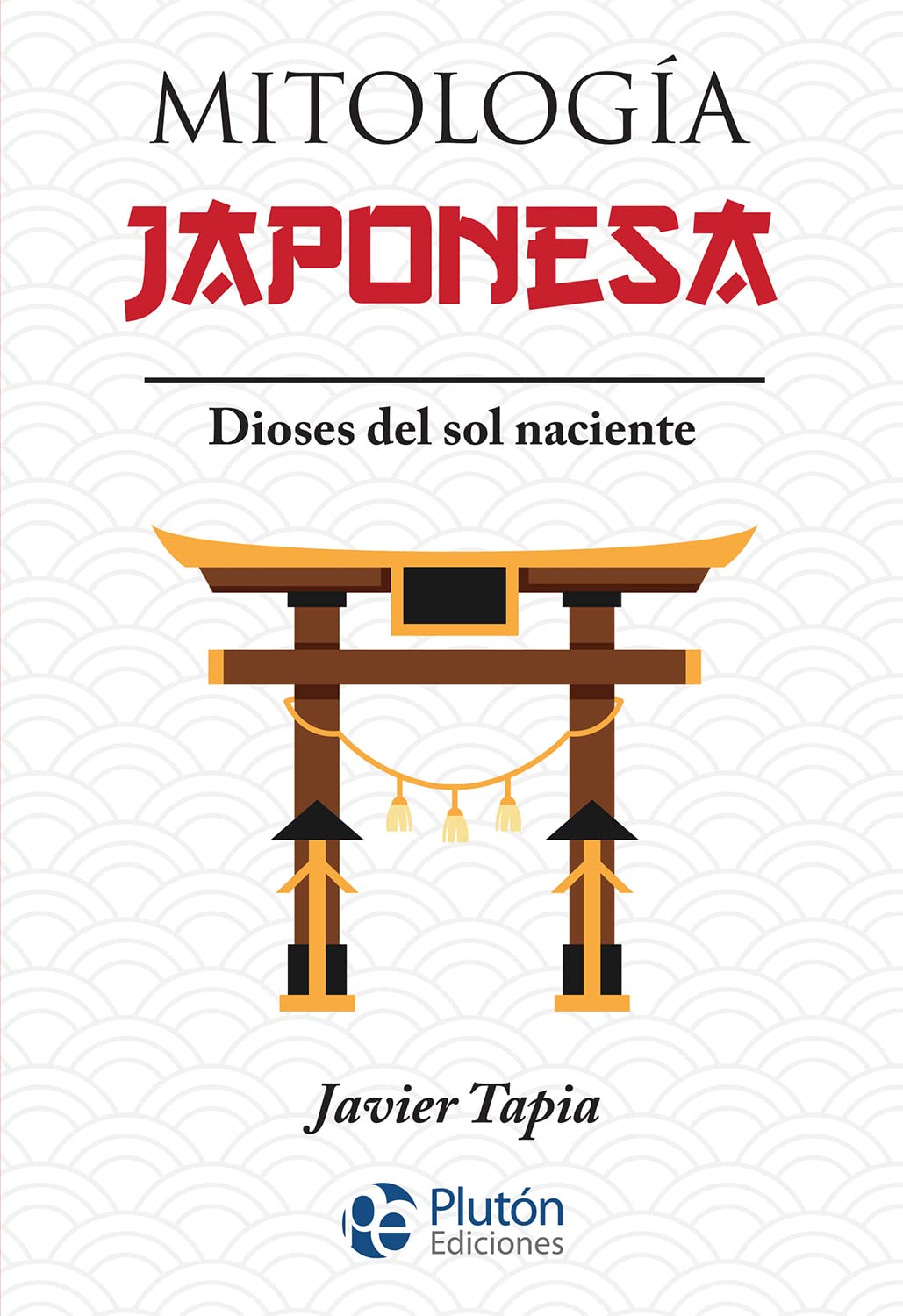 Libro: Mitología Japonesa: Dioses del sol naciente