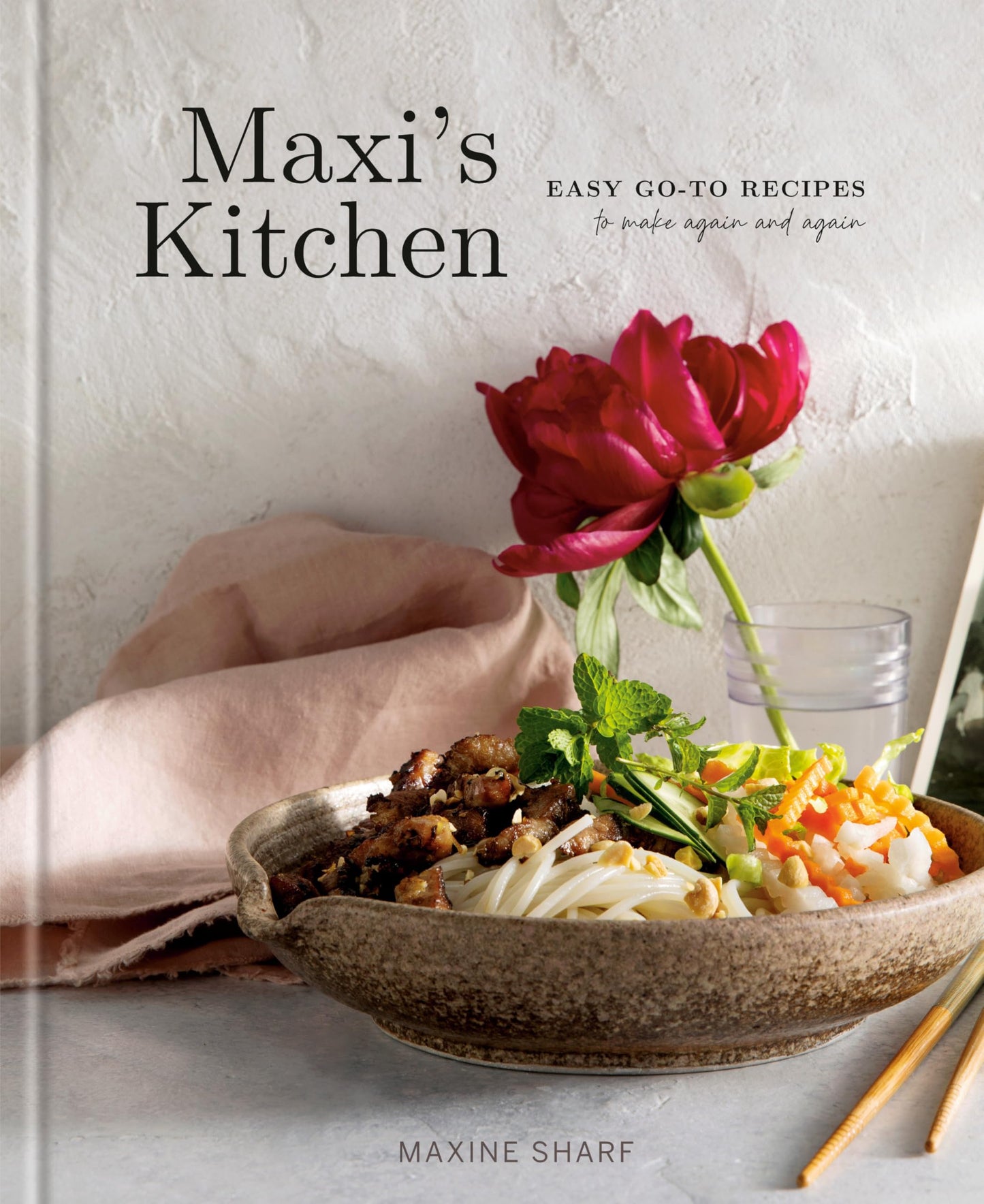Libro: Maxi's Kitchen: Easy Go-To Recipes to Make Again and Again: A Cookbook