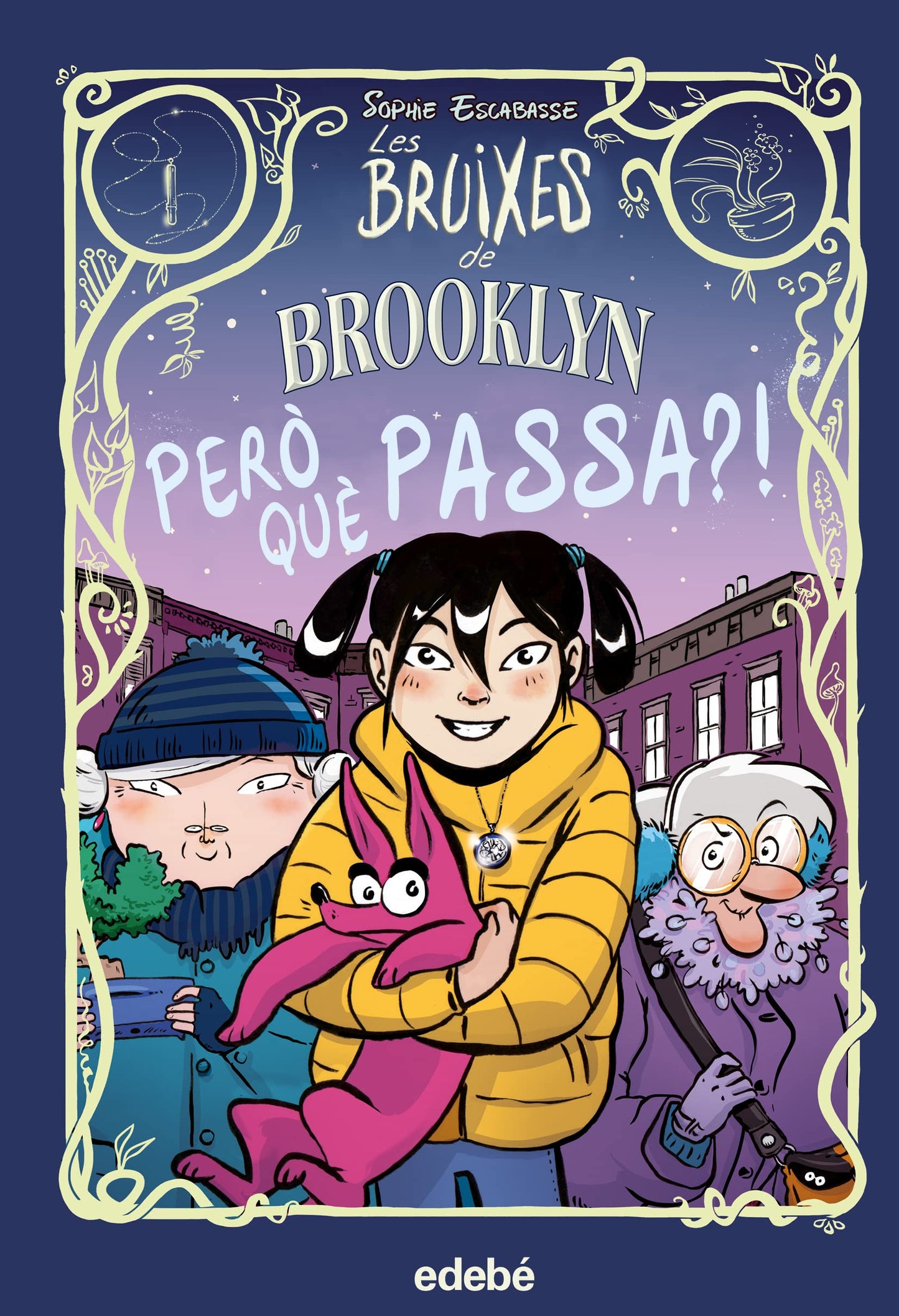 Libro: 2. Pero, què passa? (CÒMIC. LES BRUIXES DE BROOKLYN)