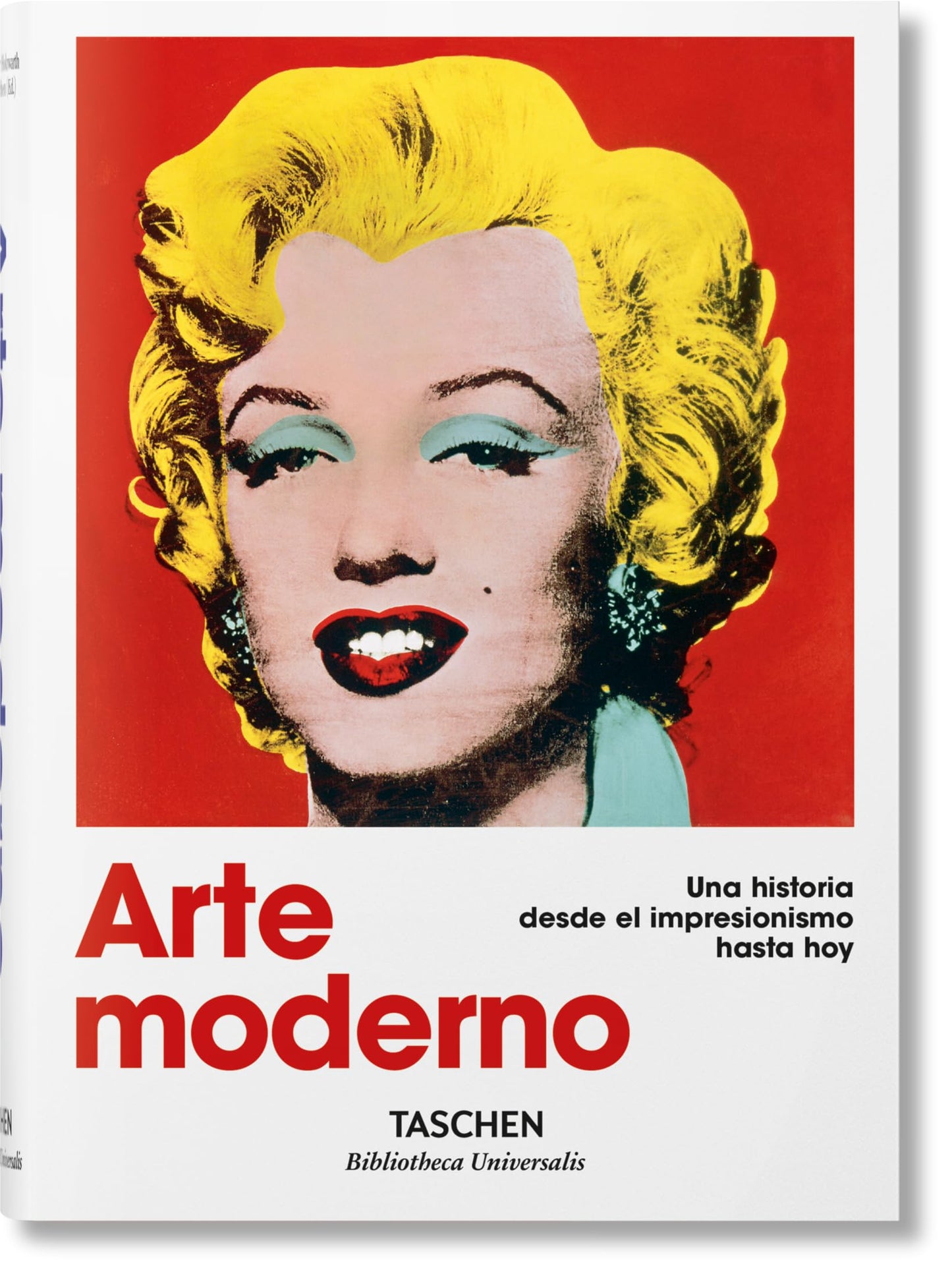 Libro: Arte moderno. Una historia desde el impresionismo hasta hoy (Bibliotheca Universalis)
