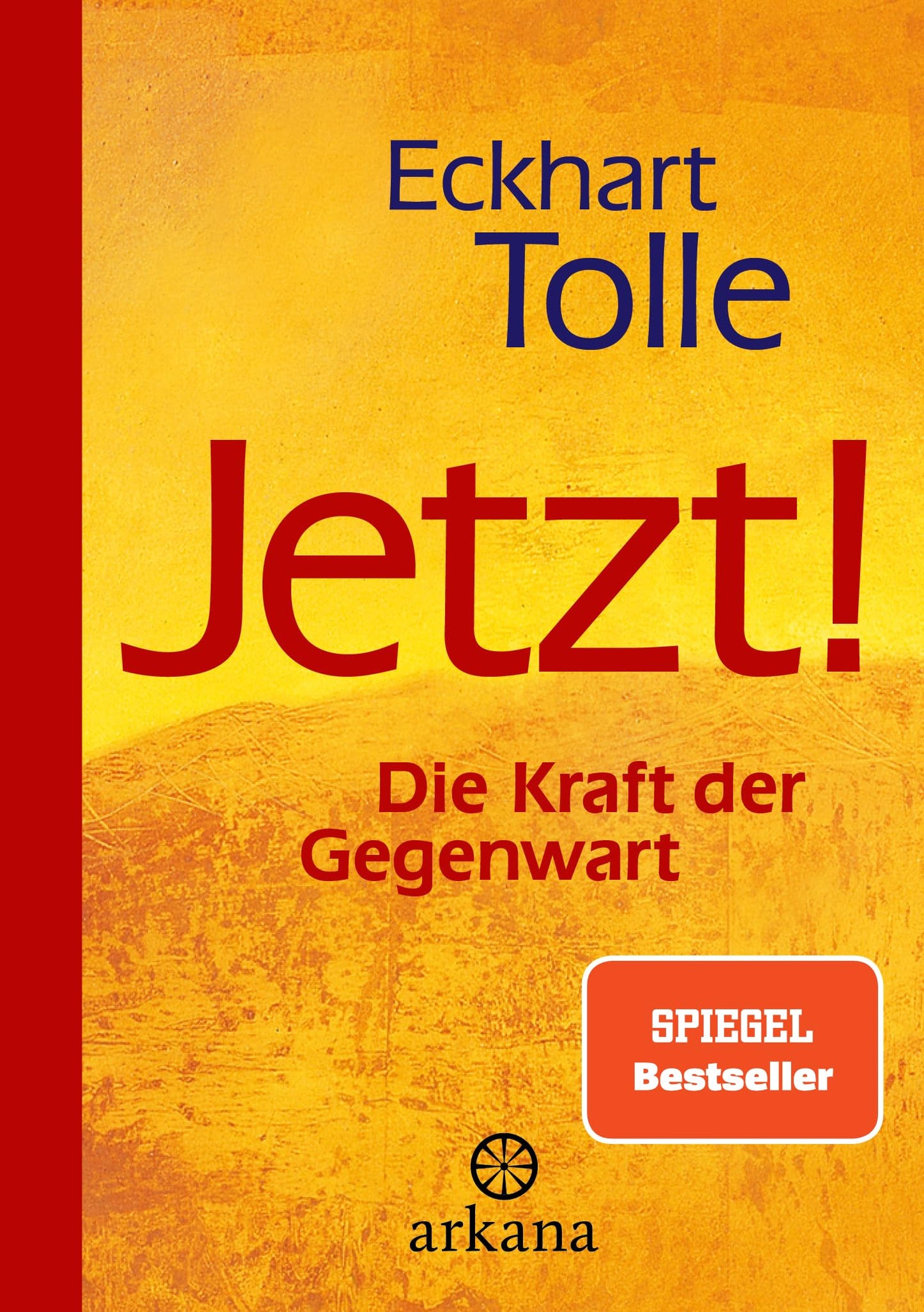 Libro: Jetzt! Die Kraft der Gegenwart