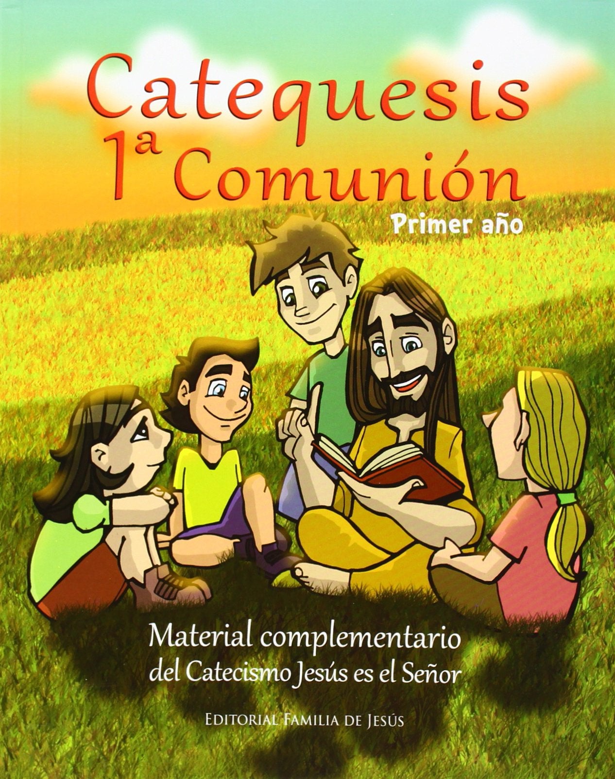 Libro: Catequesis 1ª Comunión. Primer Año