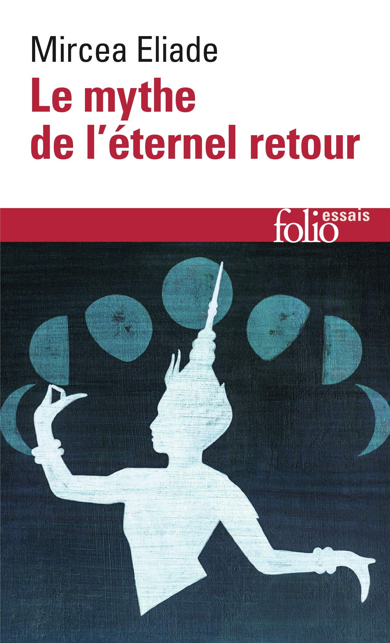 Libro: Le mythe de l'éternel retour: Archétypes et répétition
