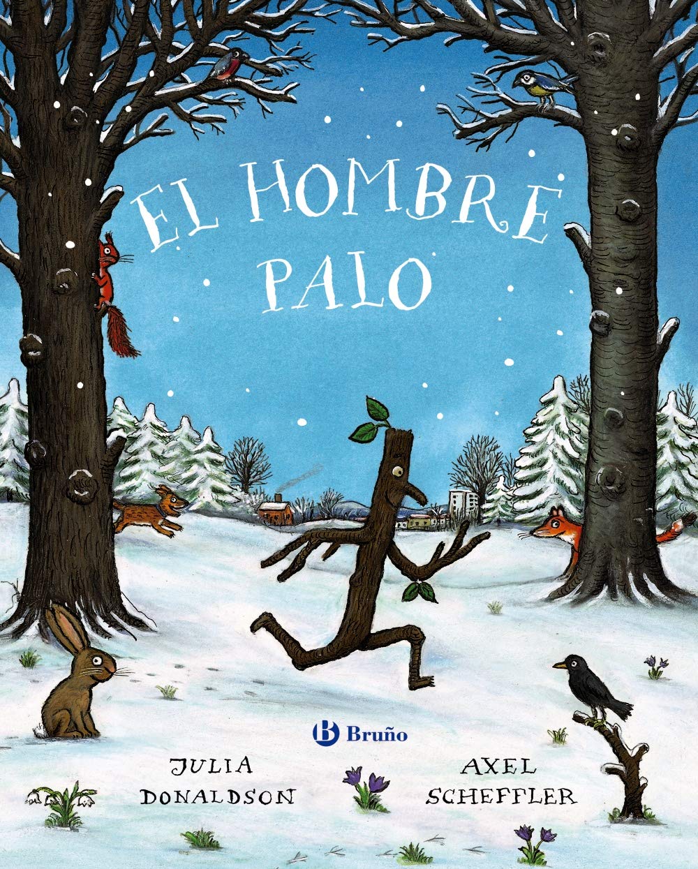 Libro: El hombre palo (Castellano - A PARTIR DE 3 AÑOS - ÁLBUMES - Otros álbumes)