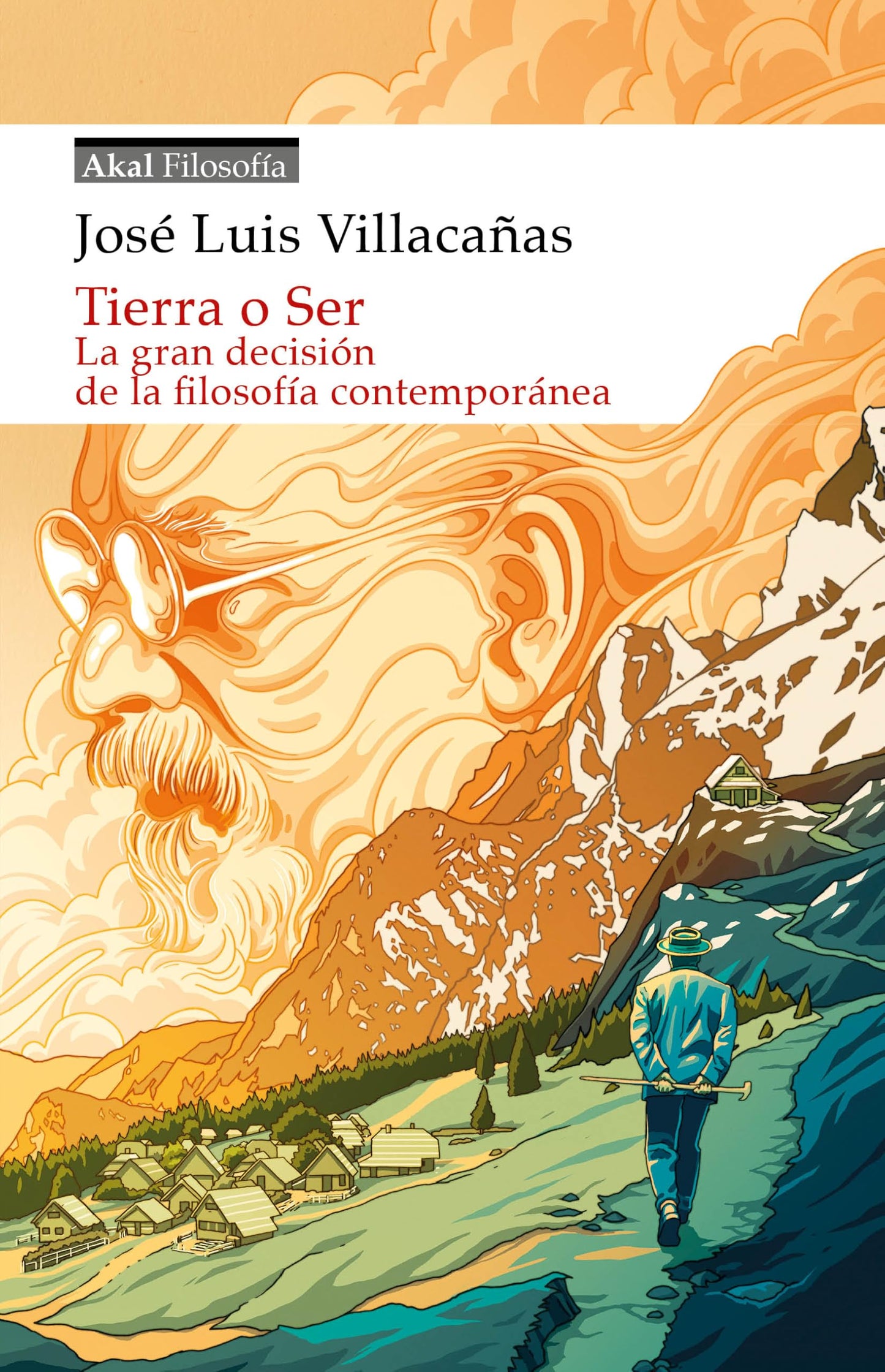 Libro: Tierra o Ser. La gran decisión de la filosofía contemporánea: 1