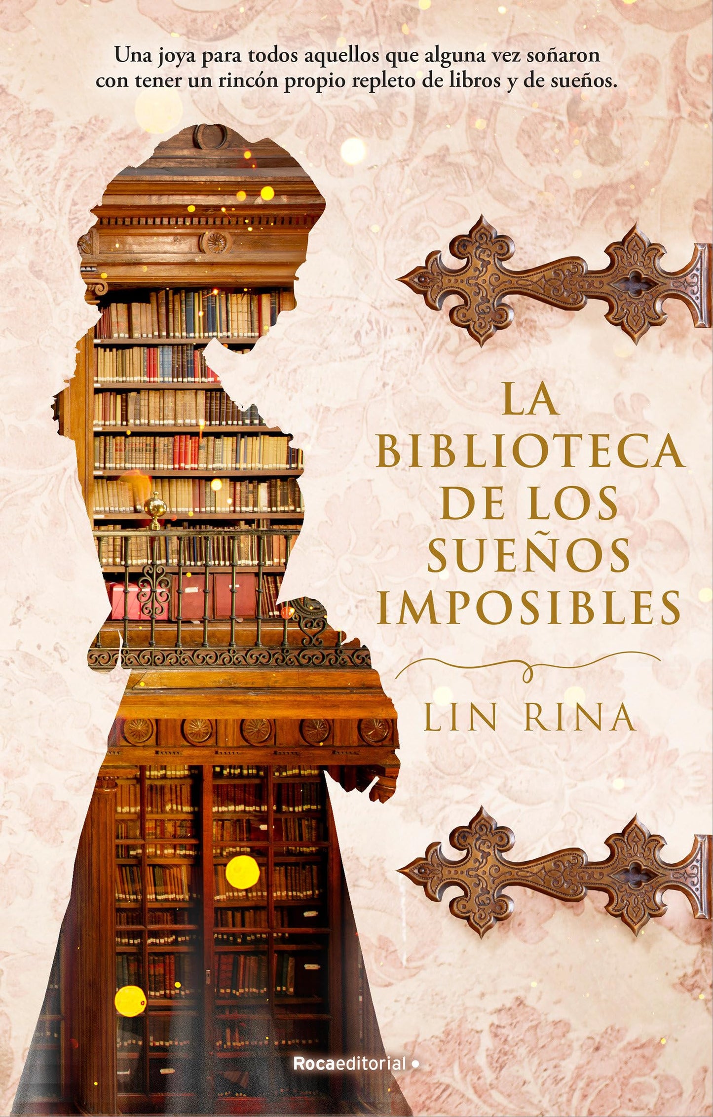 Libro: La biblioteca de los sueños imposibles/ The Library of Impossible Dreams (Spanish Edition)