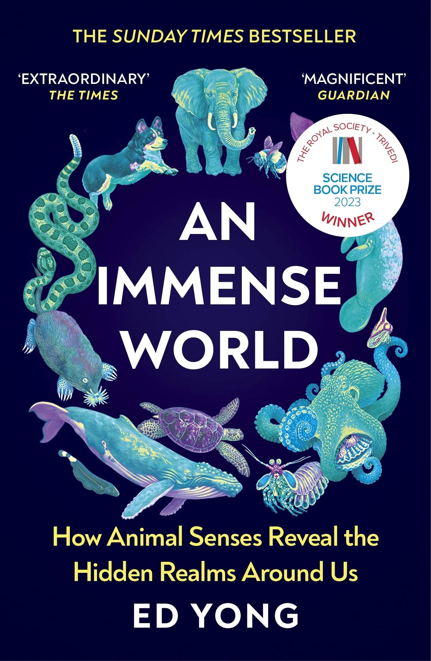 Libro: An Immense World: Discover how animals perceive the world and see nature as you never have before.