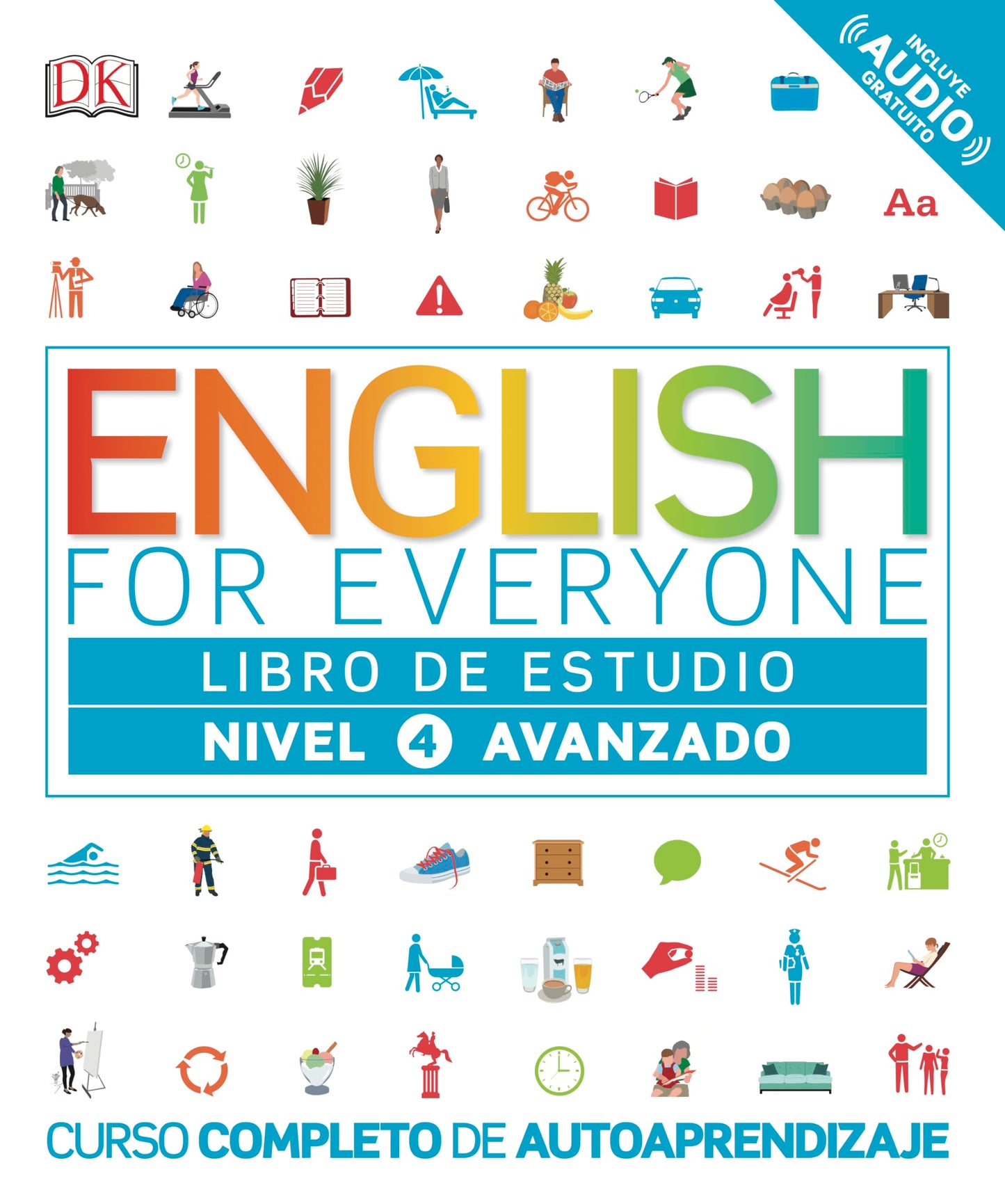Libro: English for Everyone - Libro de estudio (nivel 4 Avanzado): Curso completo de autoaprendizaje