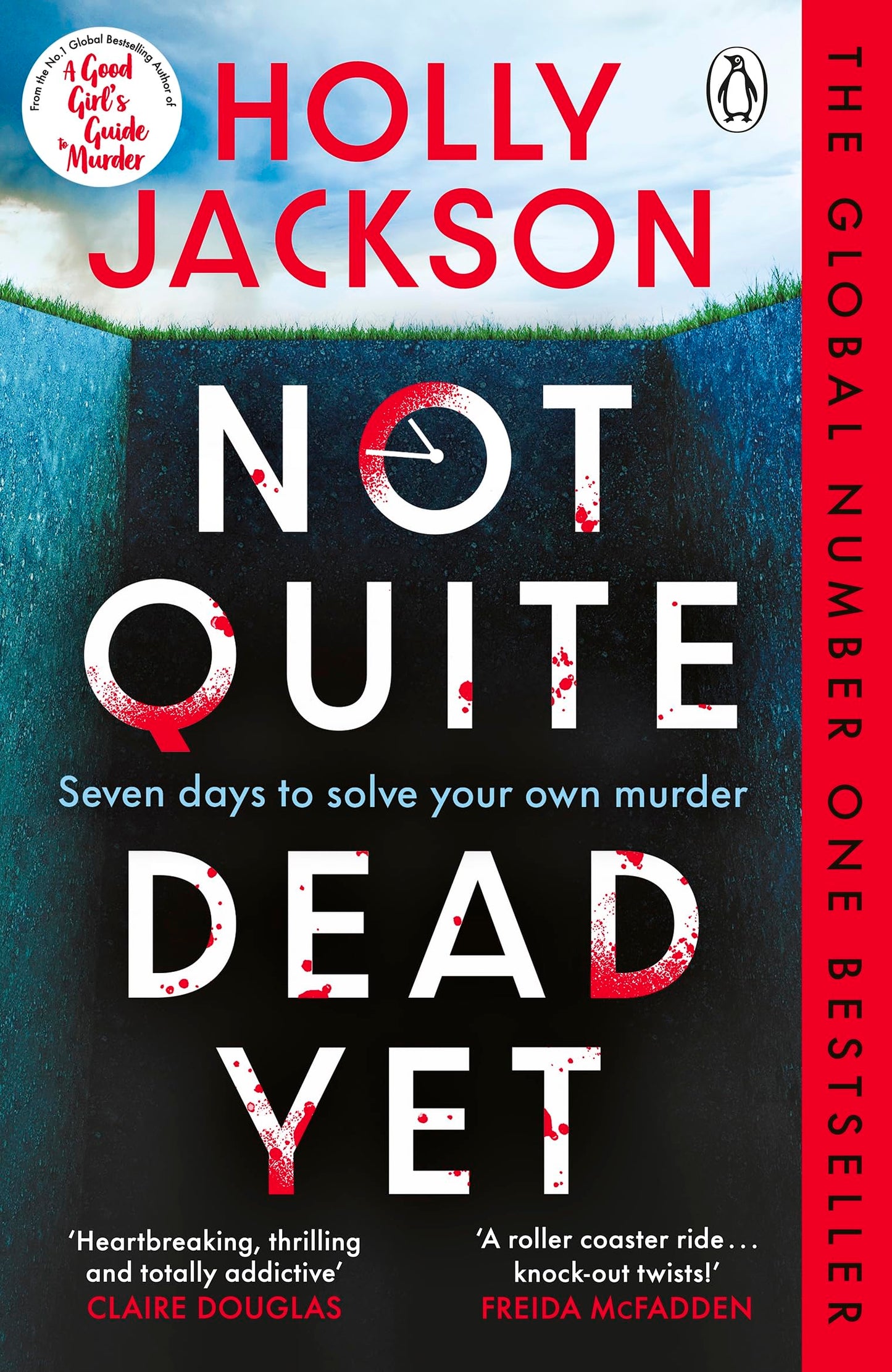 Libro: Not Quite Dead Yet: Jet Has 7 Days to Solve Her Own Murder - The Addictive Sunday Times Bestselling Thriller from the Author of A Good Girl’s Guide to Murder