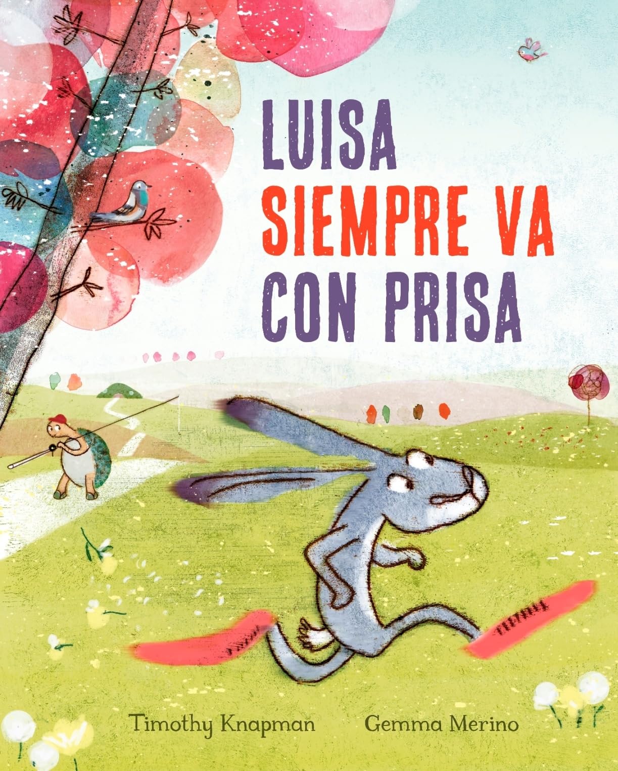 Libro: Luisa siempre va con prisa (Spanish Edition)